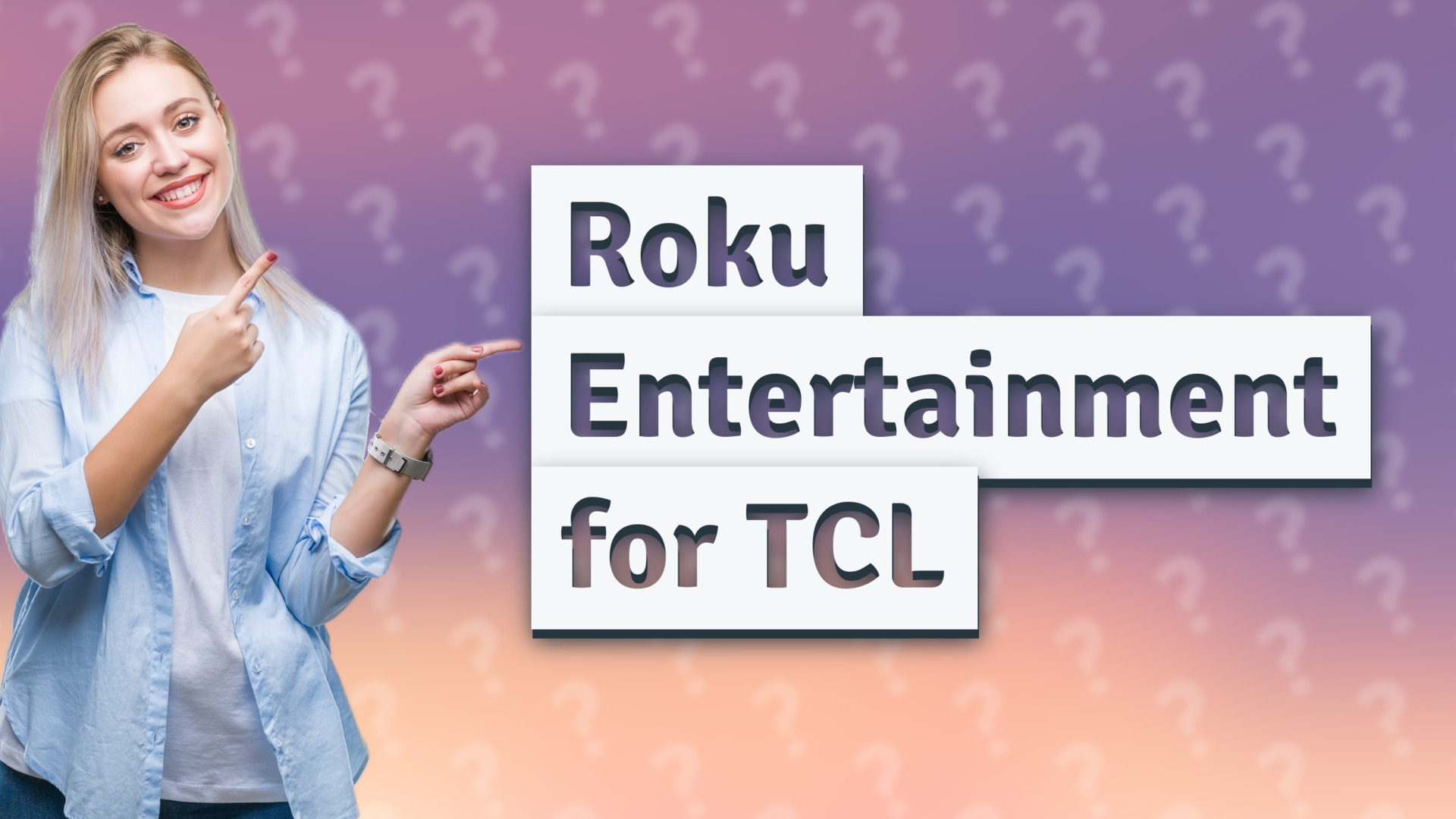 Roku Entertainment for TCL