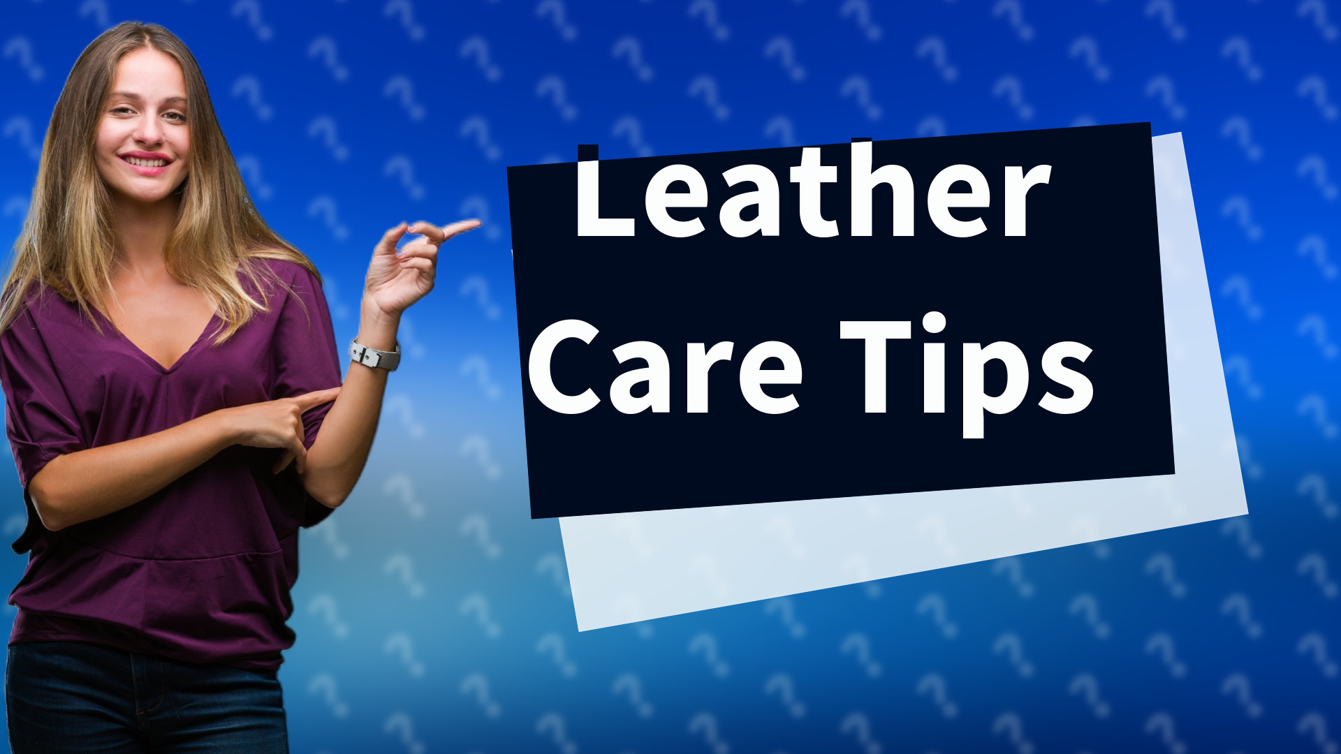 Leather Care Tips