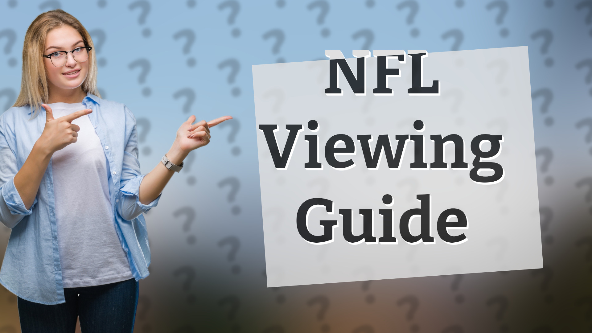 NFL Viewing Guide