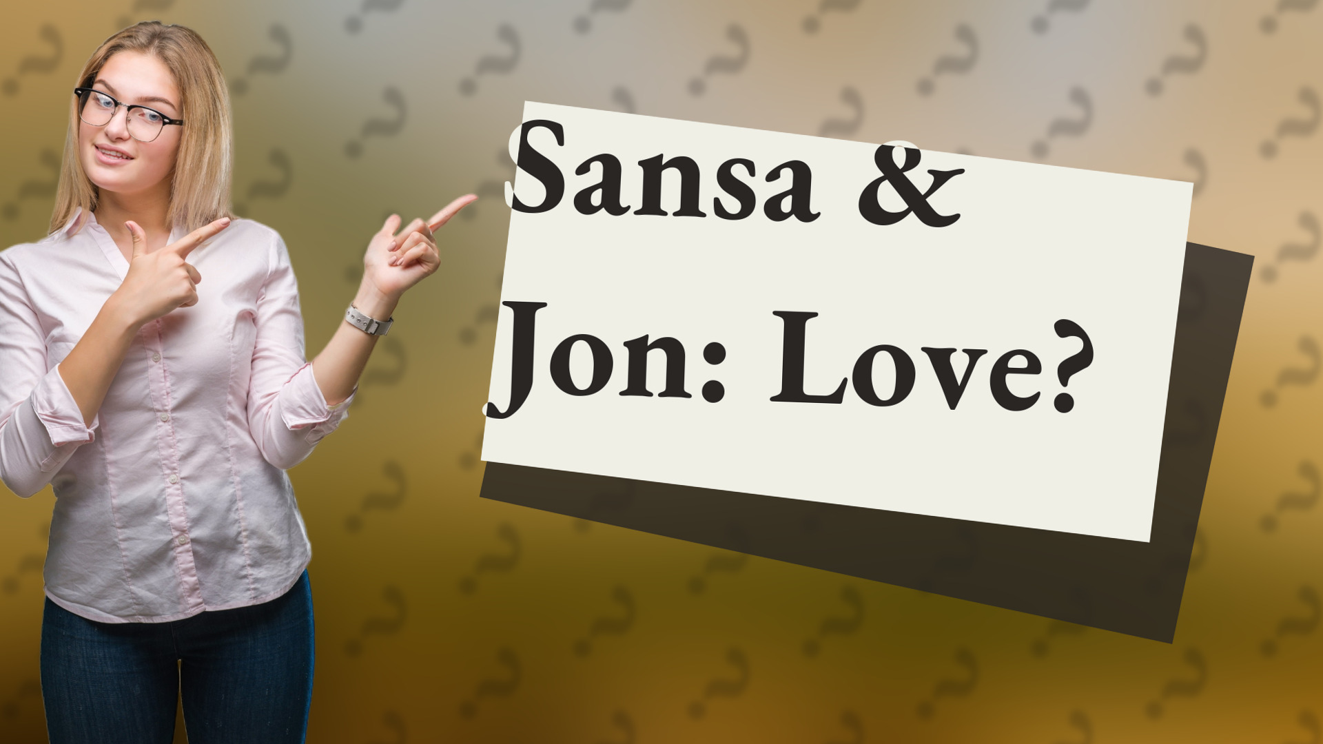 Sansa & Jon: Love?