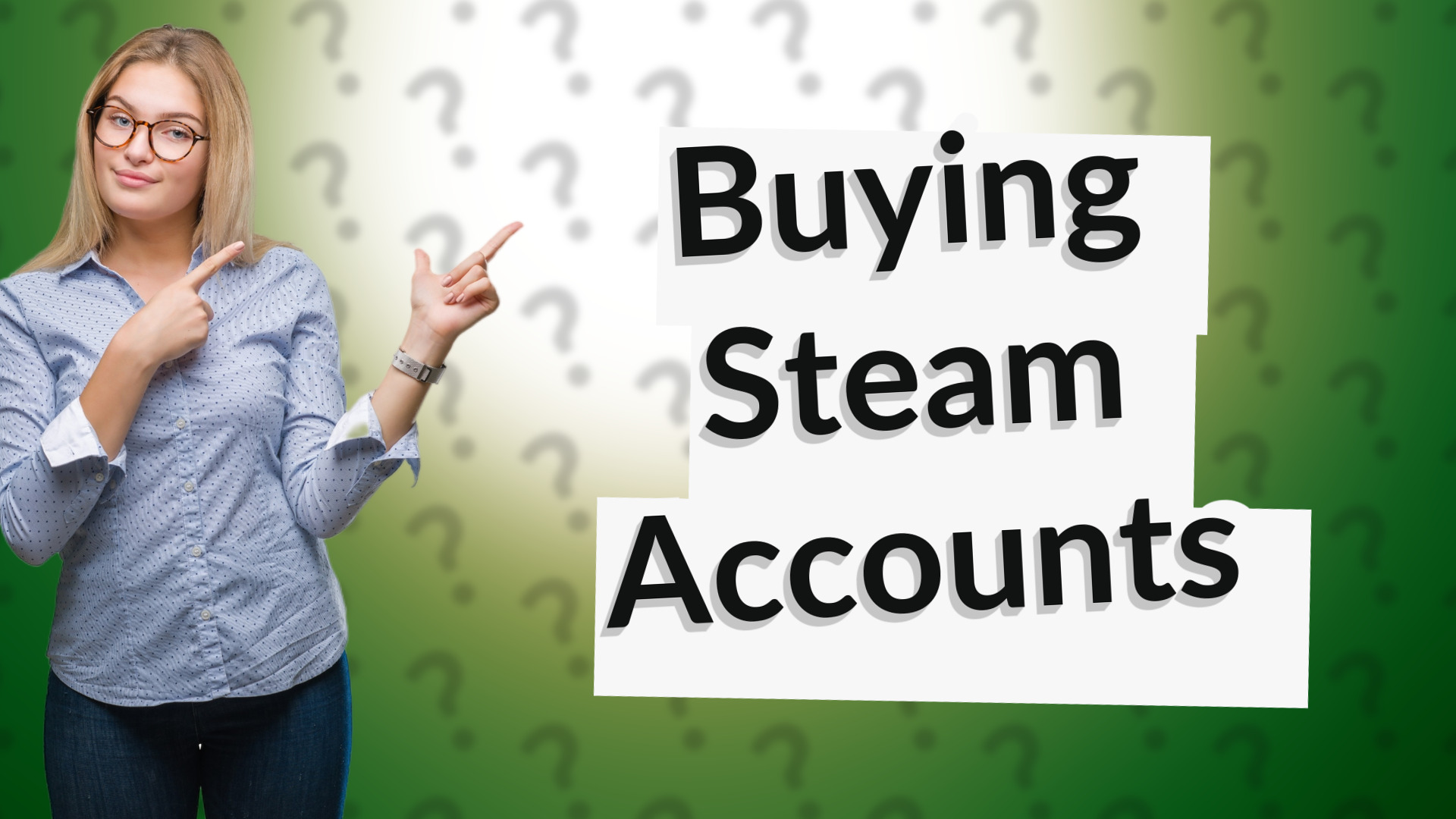 Buying Steam Accounts
