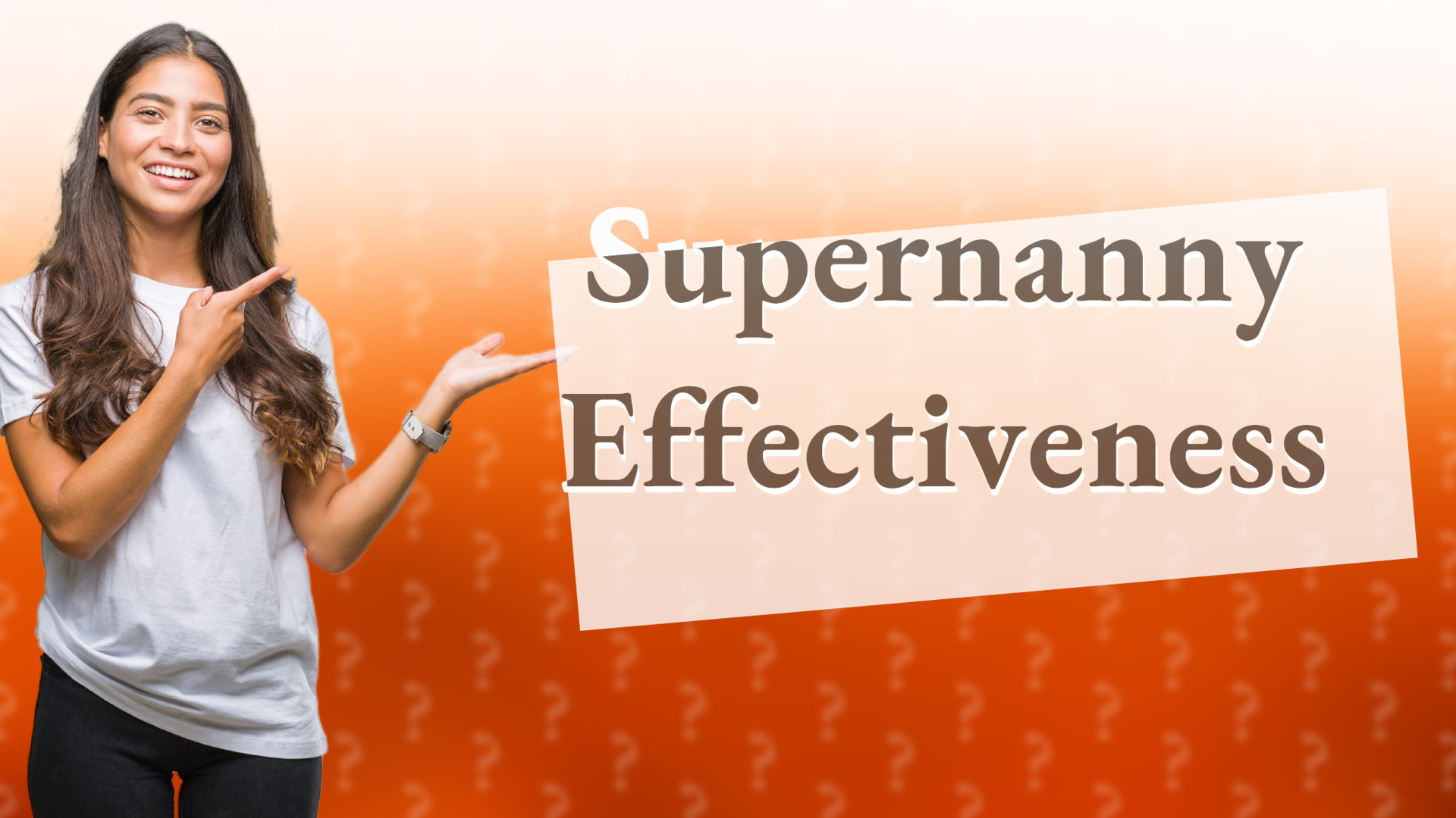 Supernanny Effectiveness