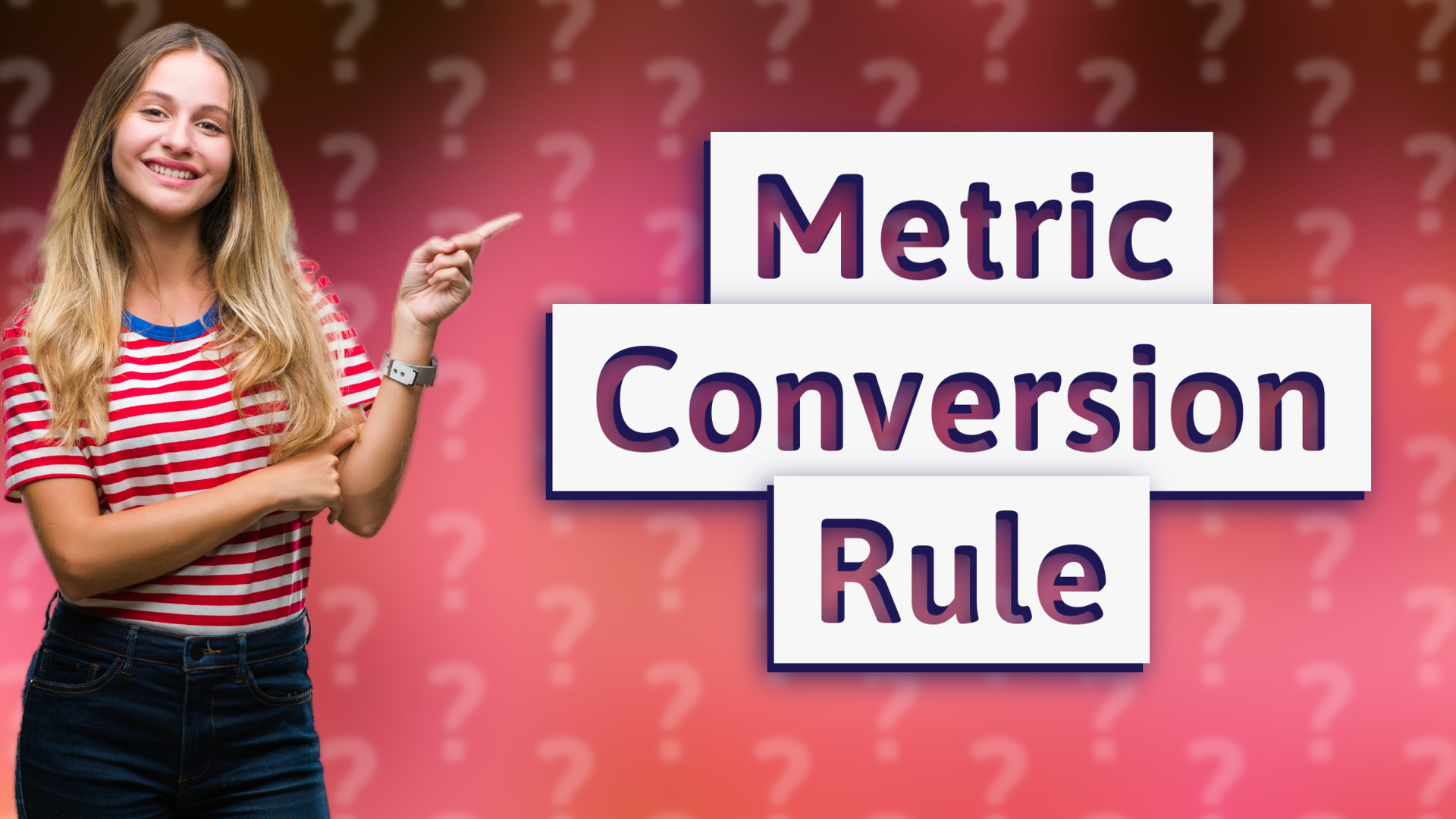 Metric Conversion Rule