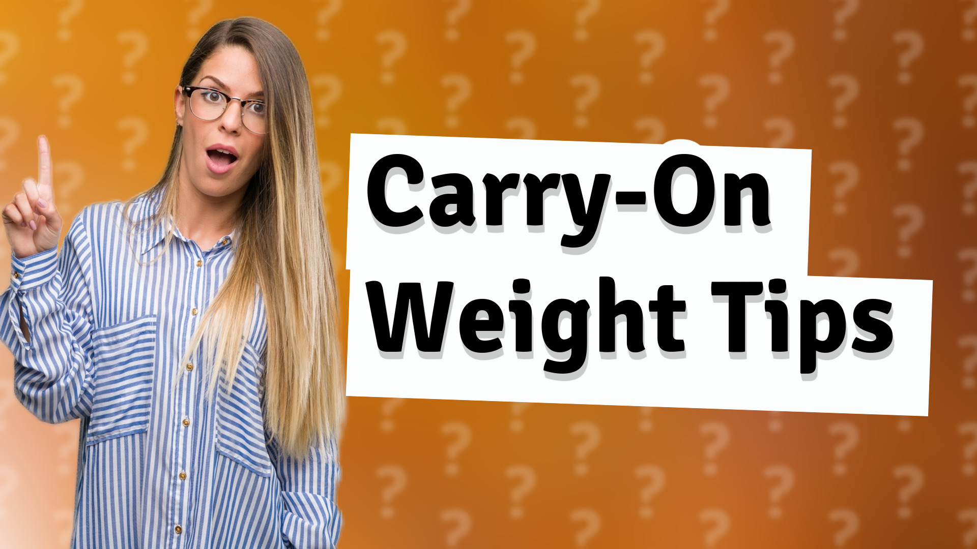 Carry-On Weight Tips