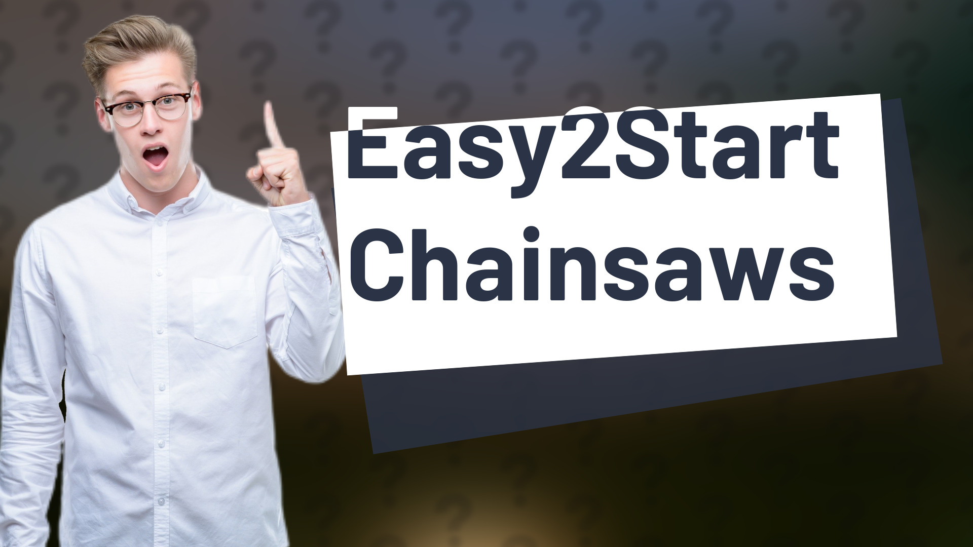 Easy2Start Chainsaws