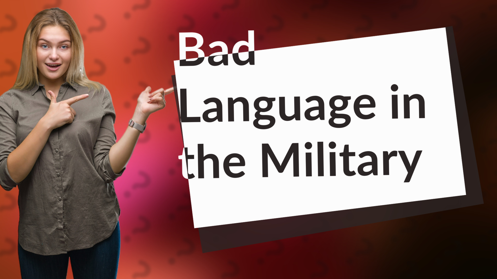 Bad Language in the Military