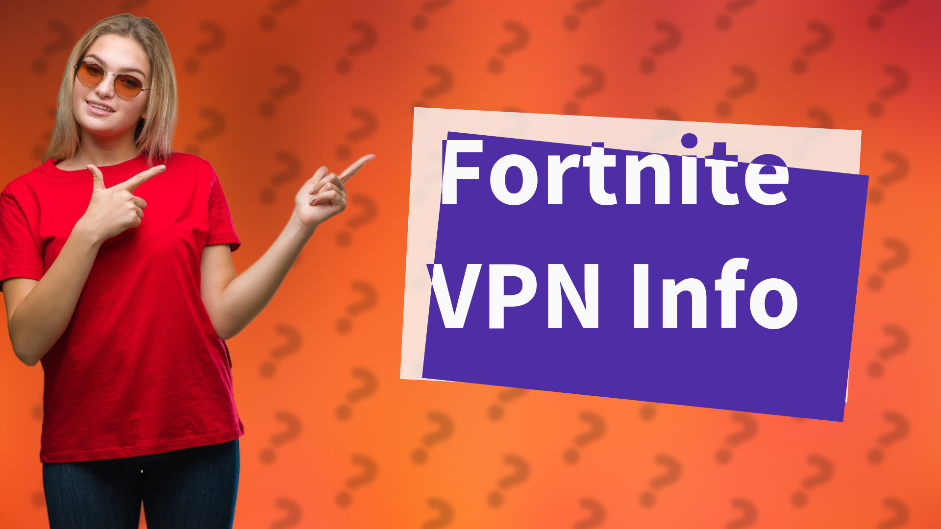 Fortnite VPN Info