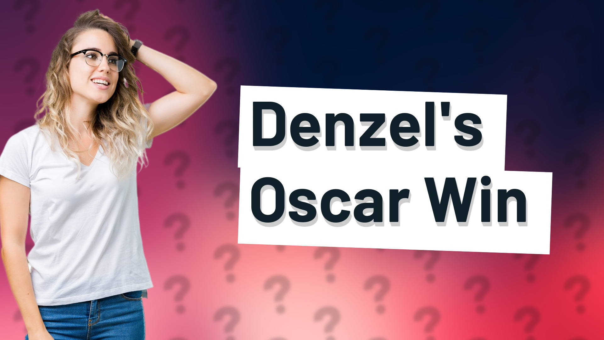 Denzel's Oscar Win