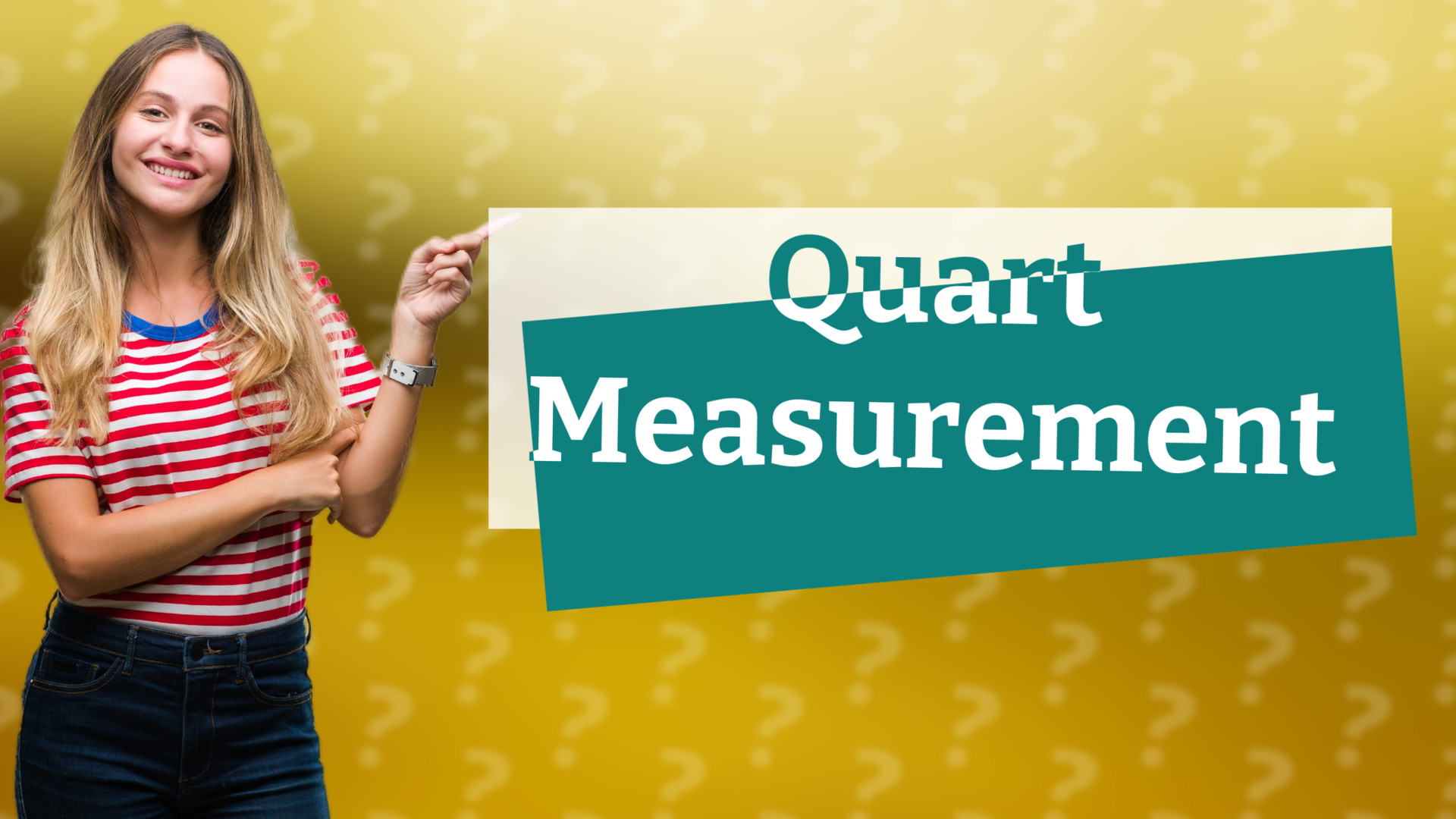 Quart Measurement