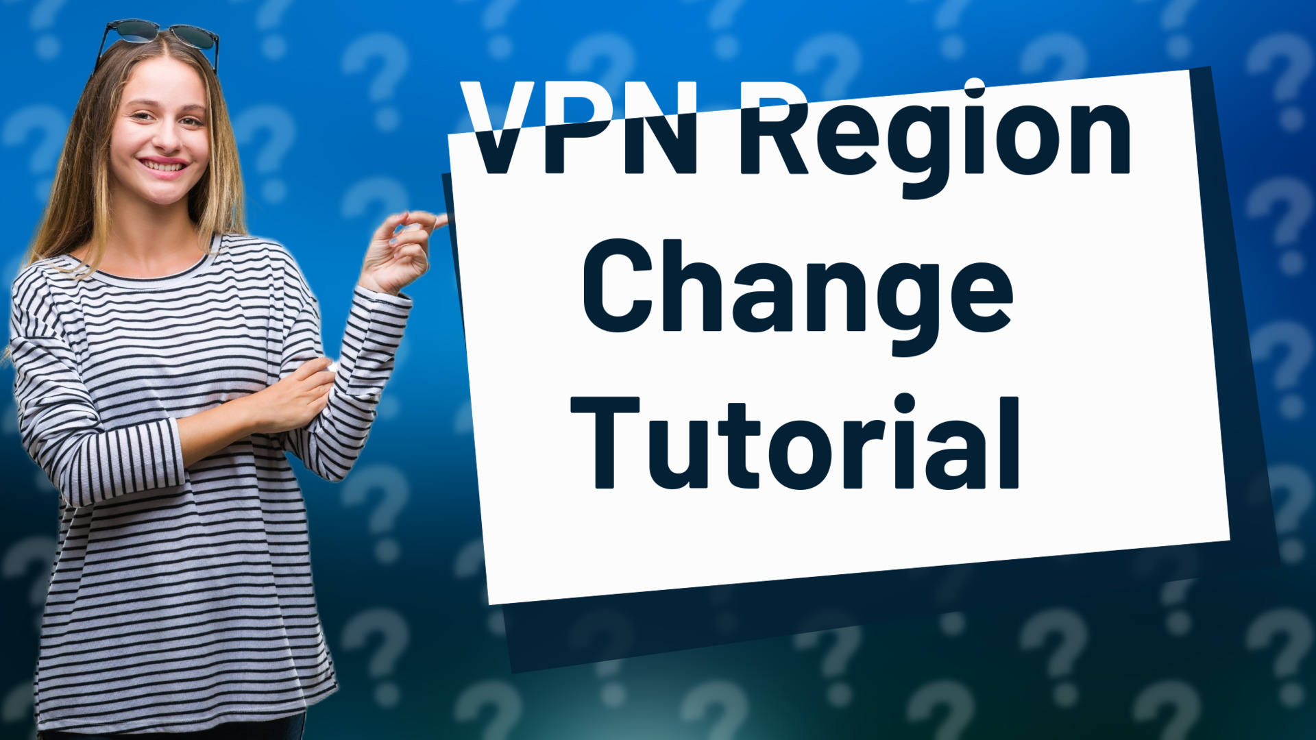 VPN Region Change Tutorial