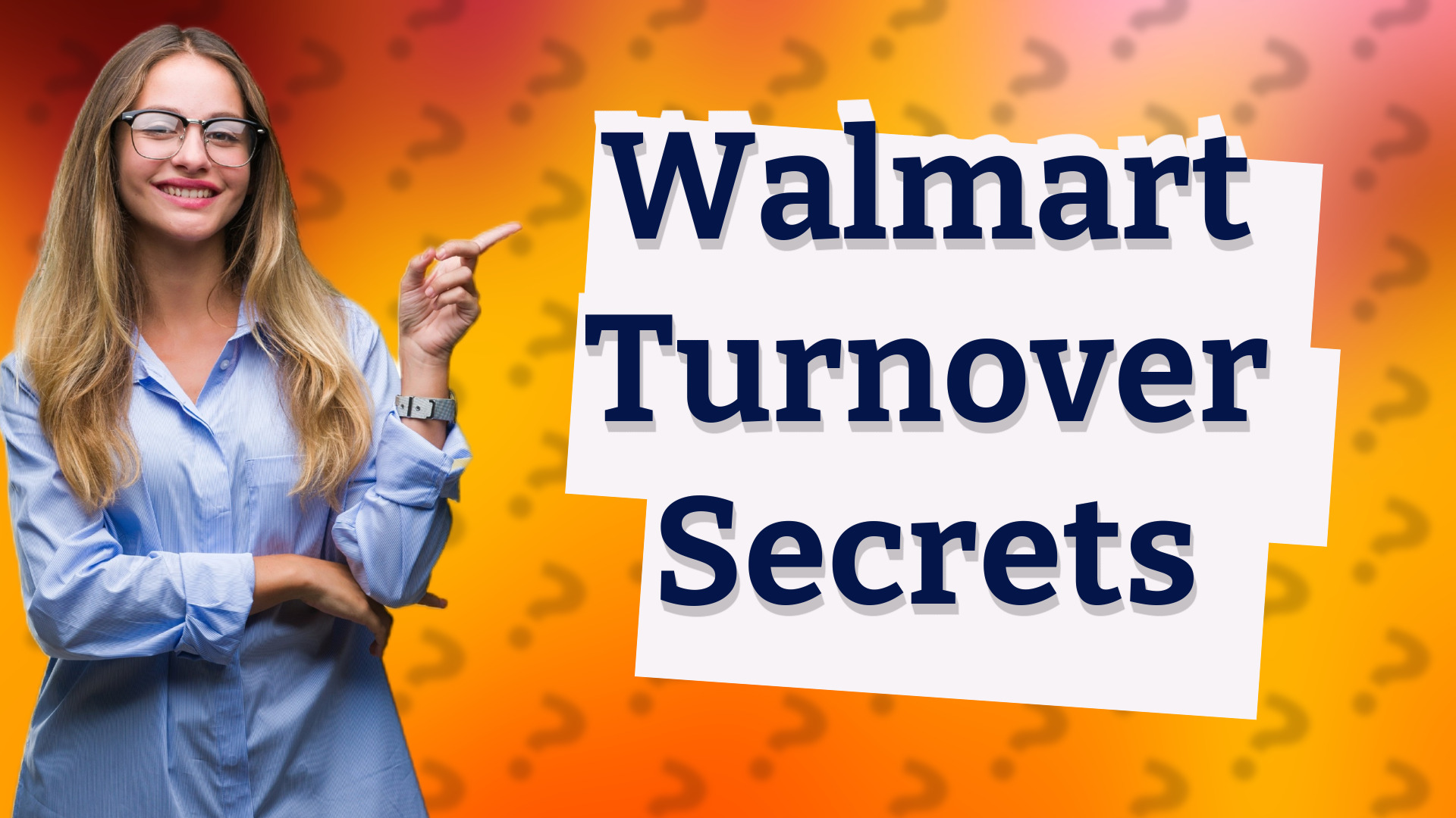 Walmart Turnover Secrets