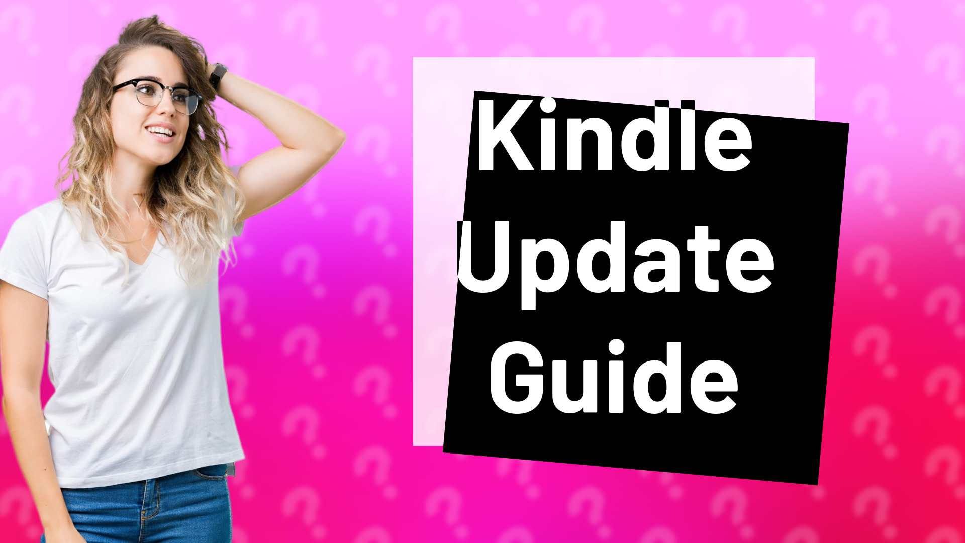 Kindle Update Guide