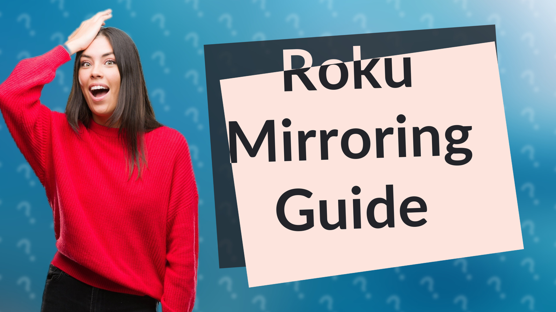 Roku Mirroring Guide