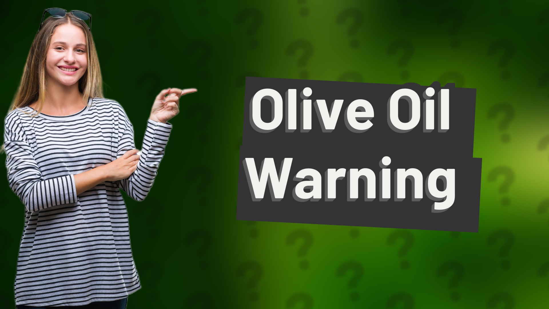 Olive Oil Warning