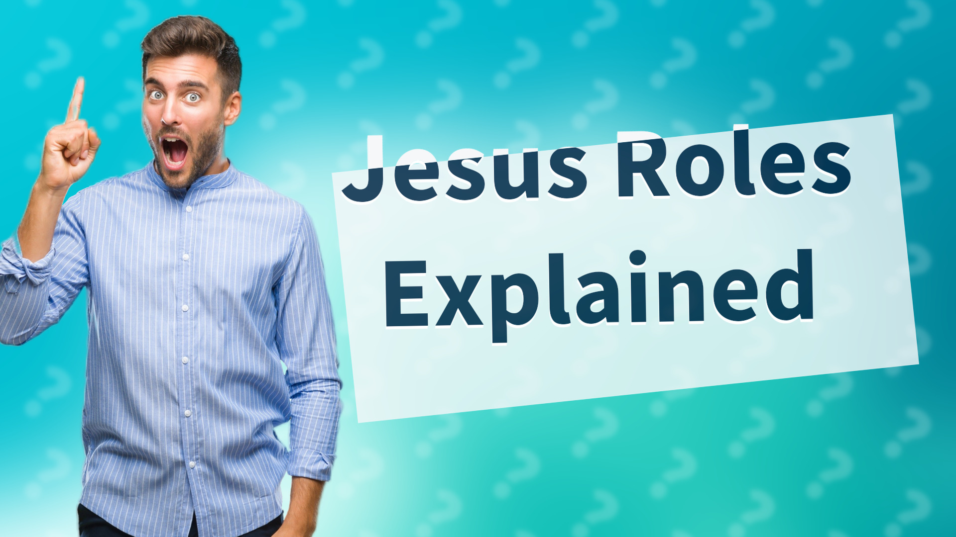 Jesus Roles Explained