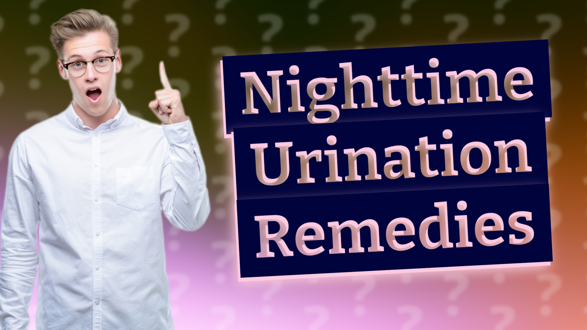 Nighttime Urination Remedies