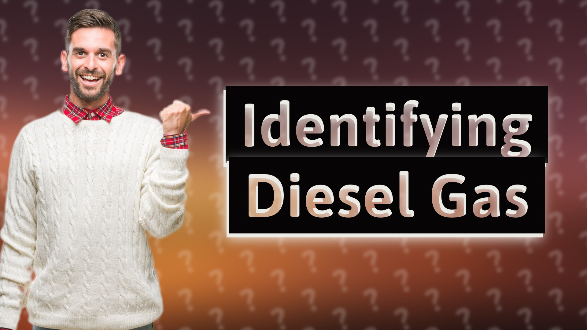 Identifying Diesel Gas