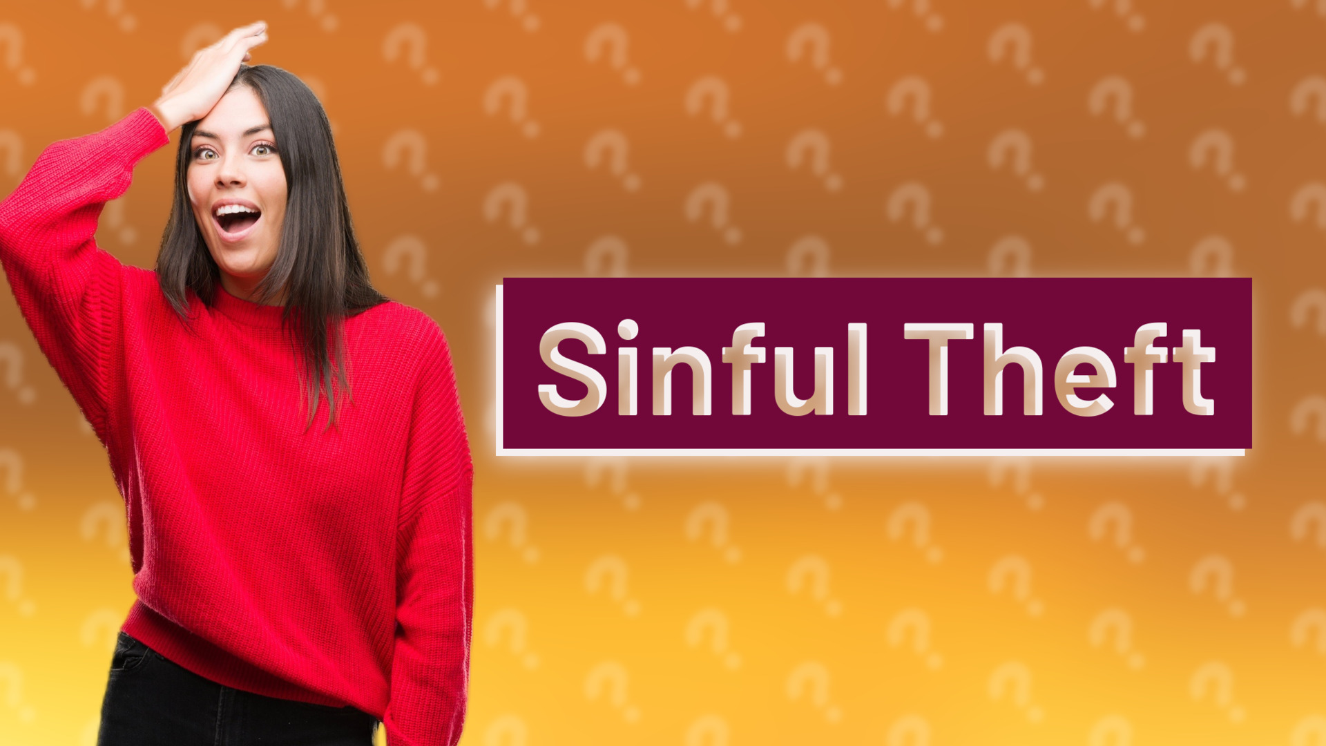 Sinful Theft