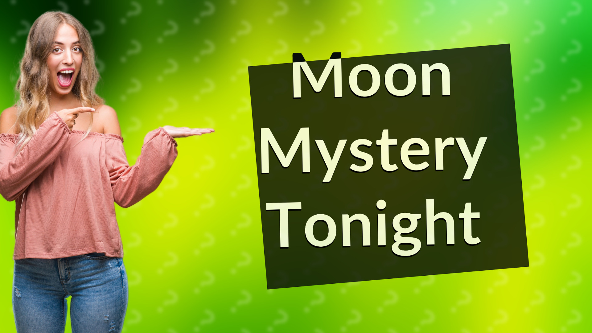 Moon Mystery Tonight