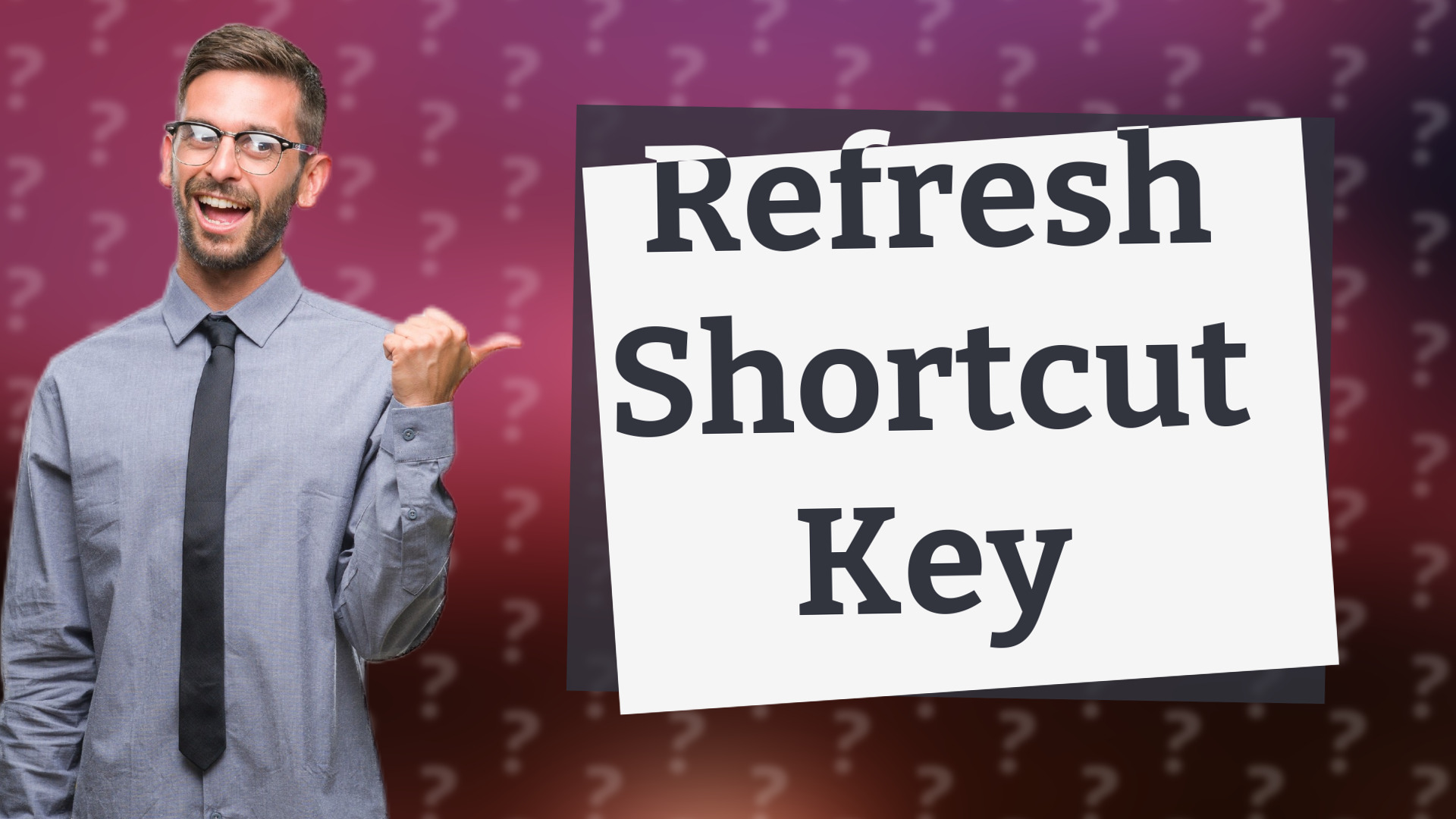 Refresh Shortcut Key