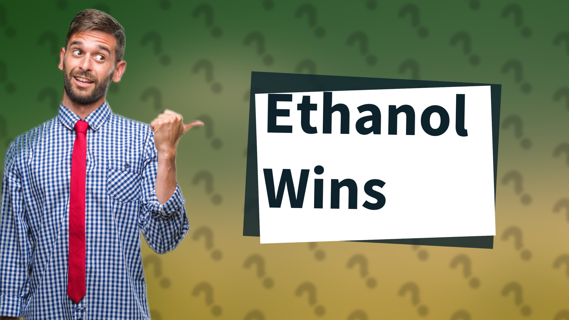 Ethanol Wins