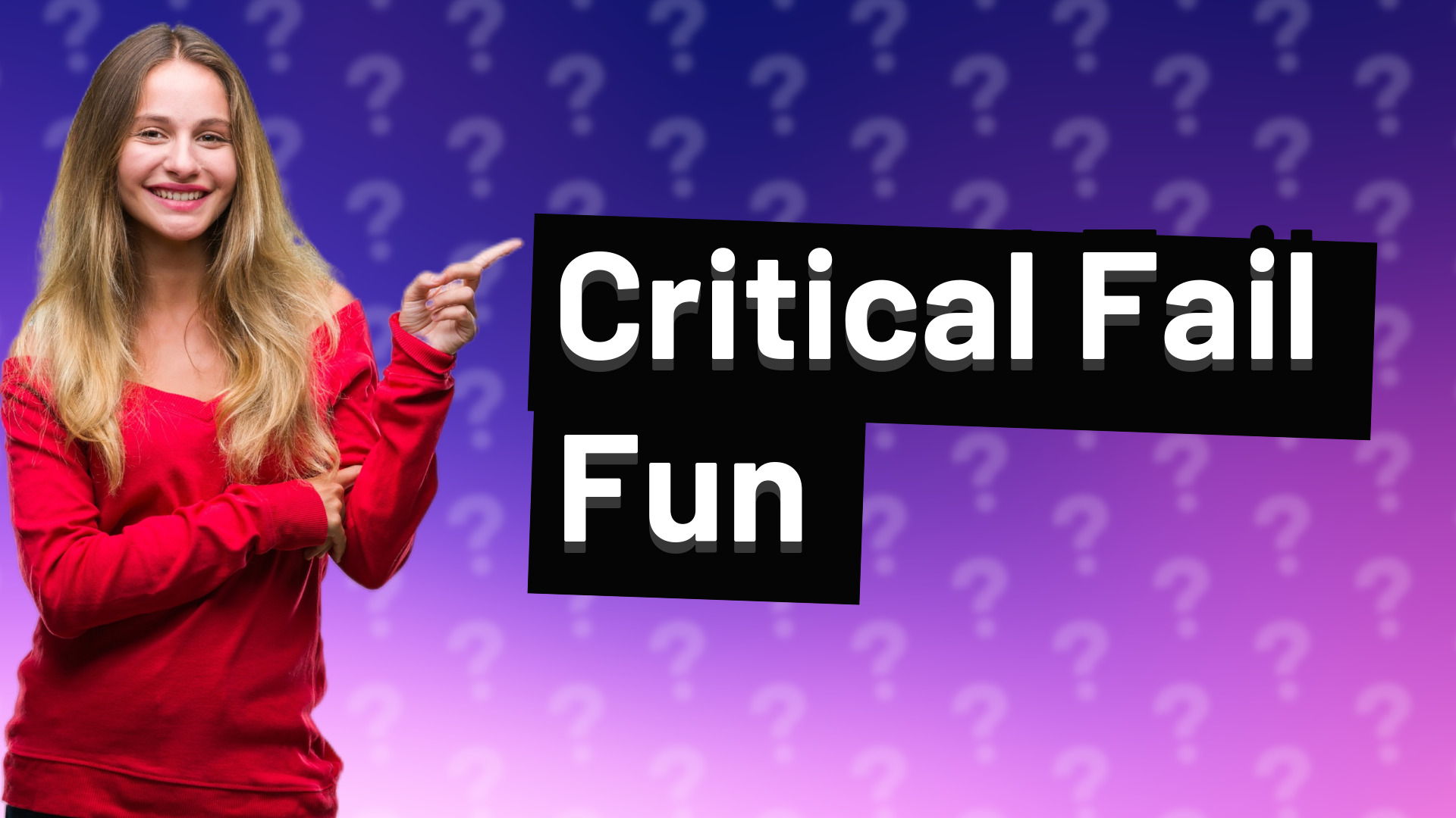 Critical Fail Fun