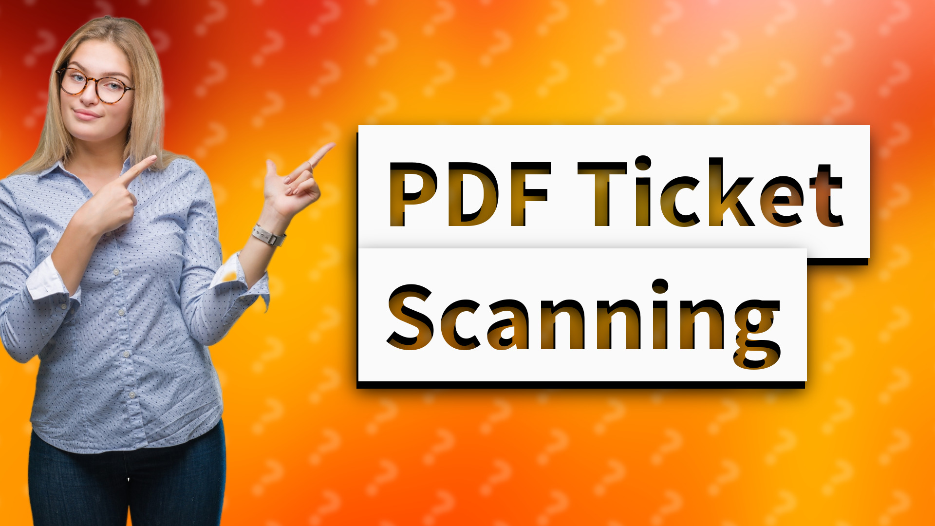 PDF Ticket Scanning