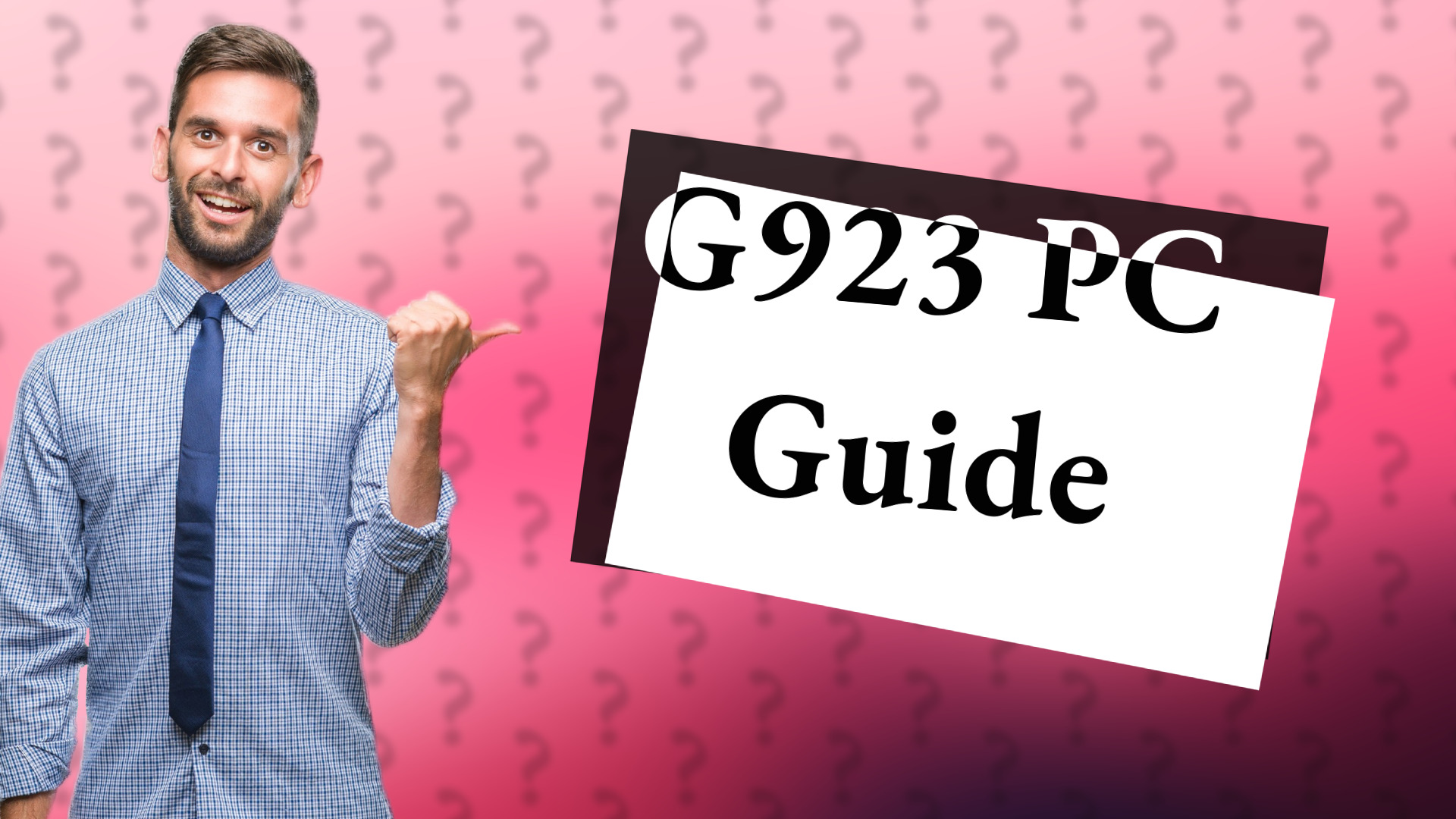 G923 PC Guide