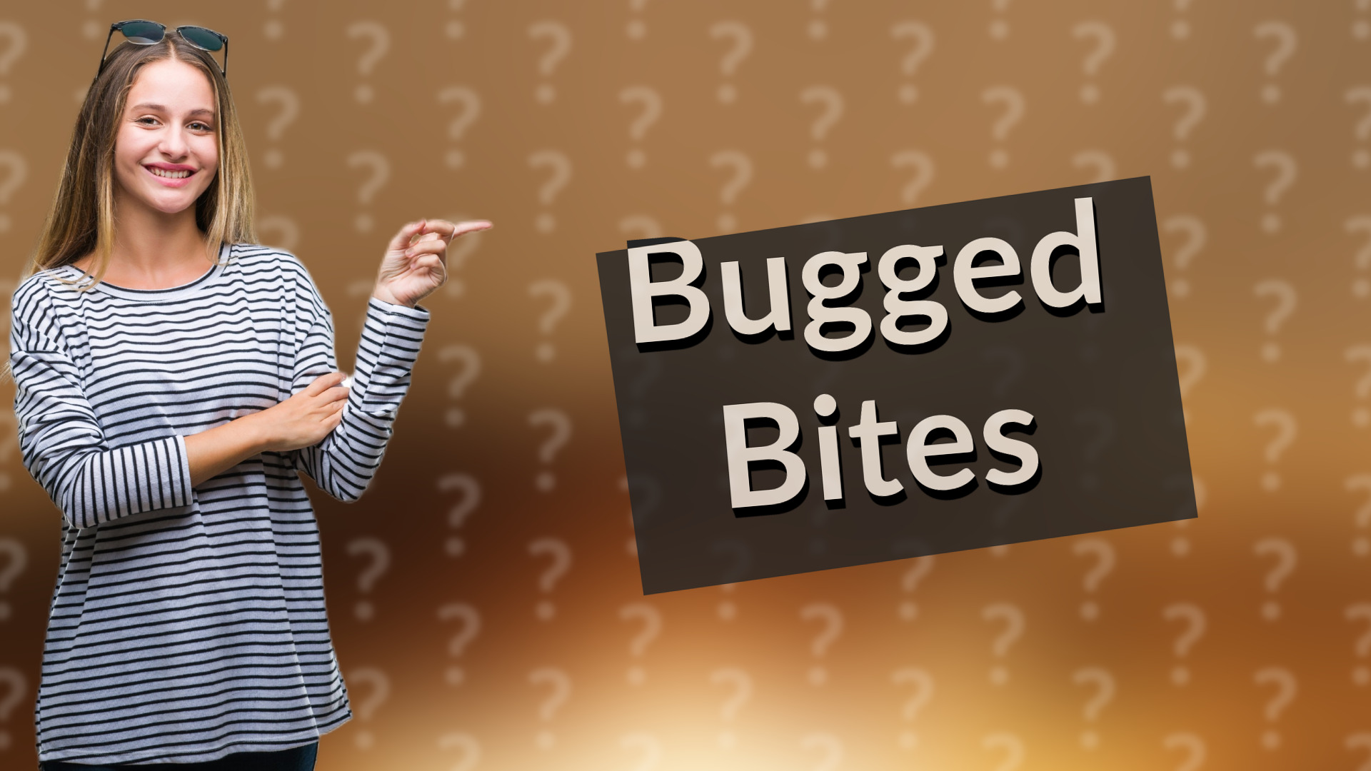 Bugged Bites