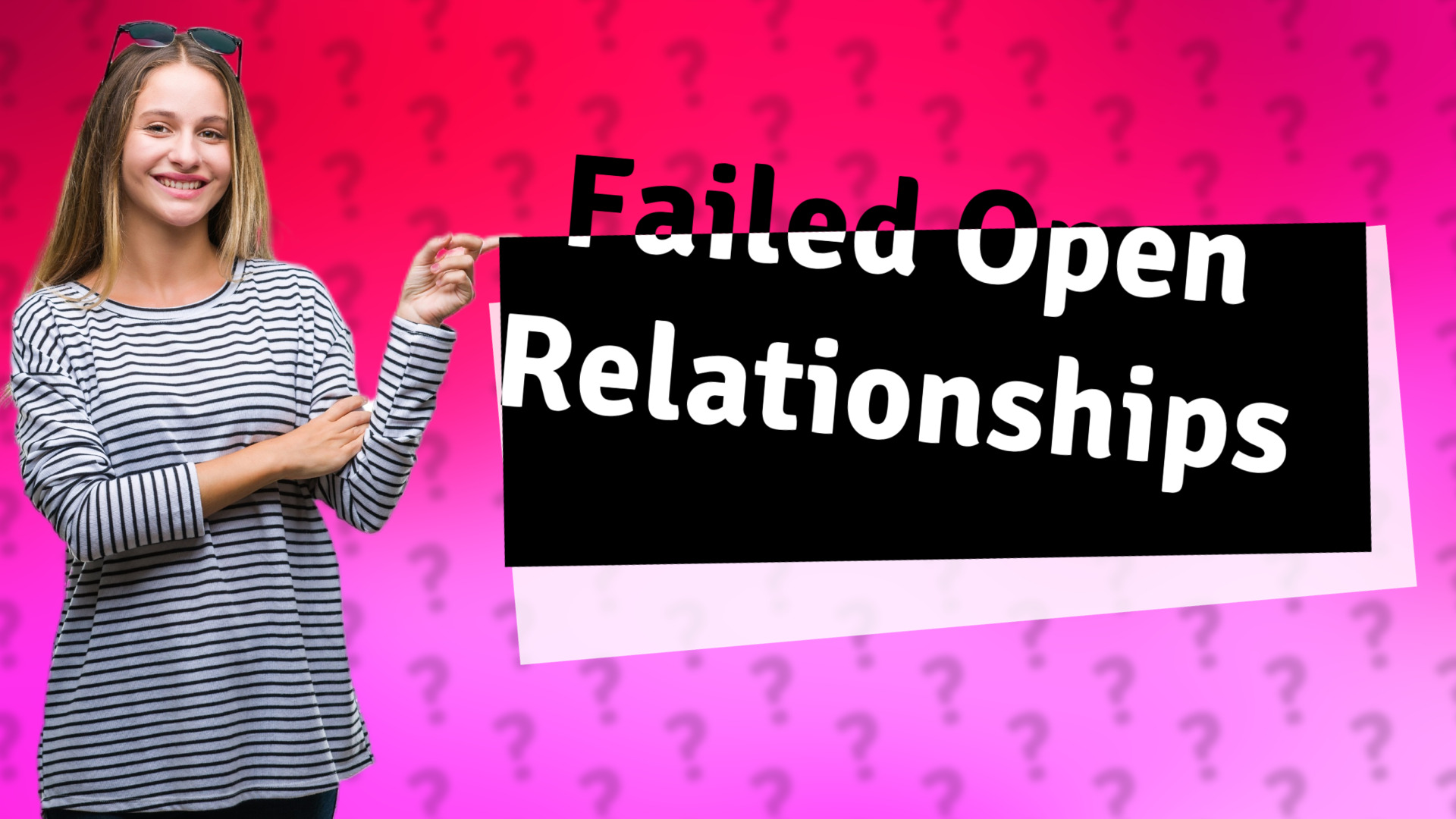 Failed Open Relationships