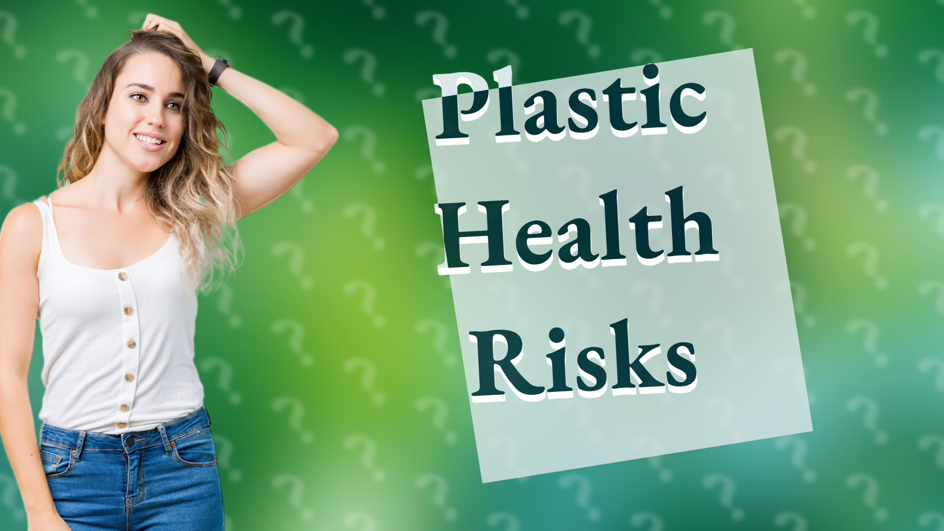 Plastic Health Risks