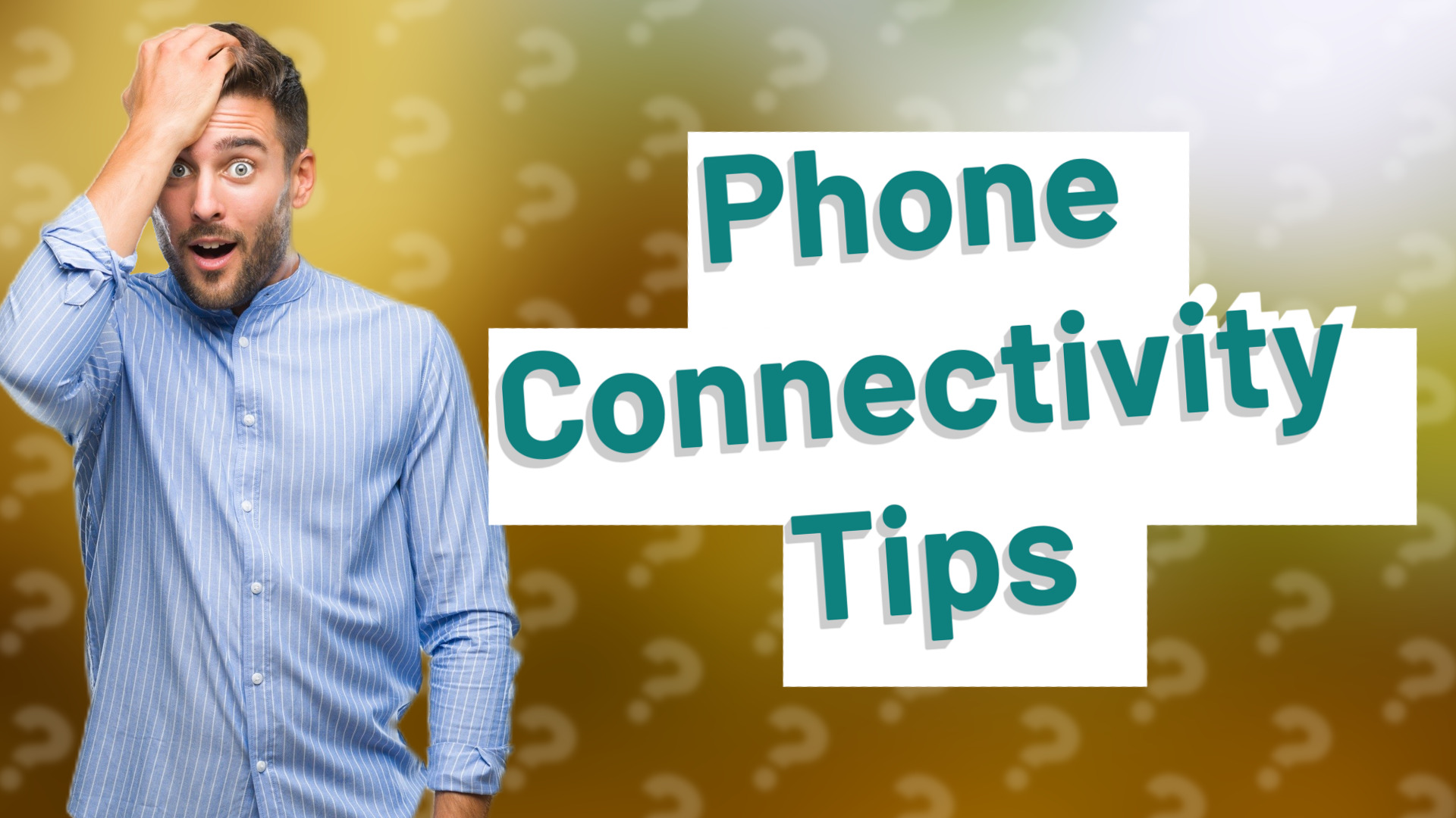 Phone Connectivity Tips
