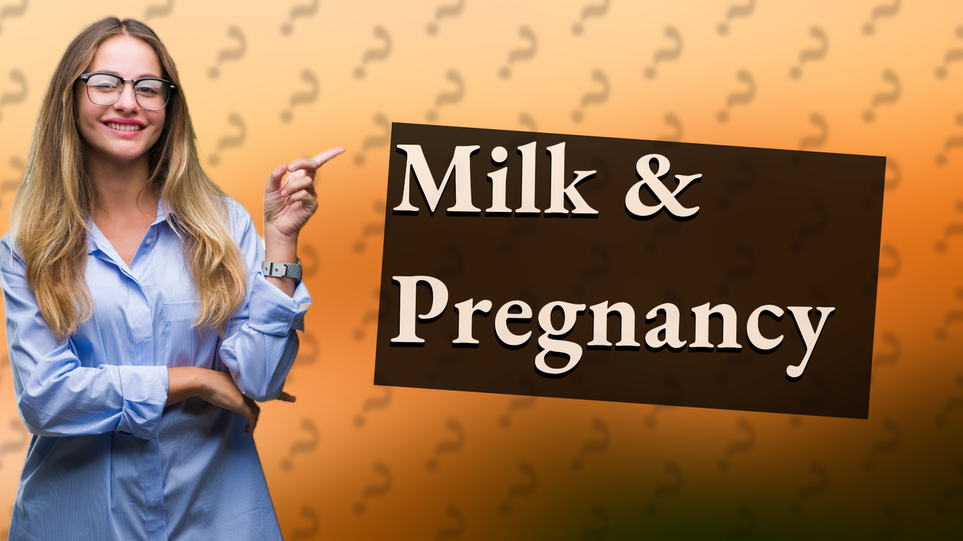 Milk & Pregnancy