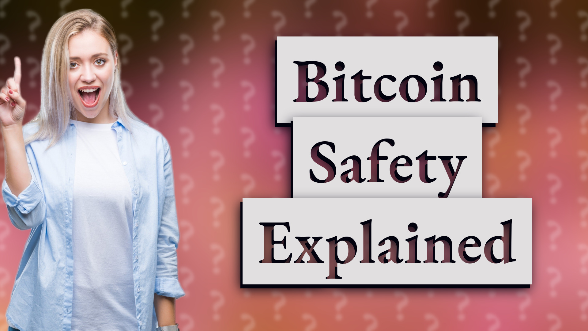 Bitcoin Safety Explained