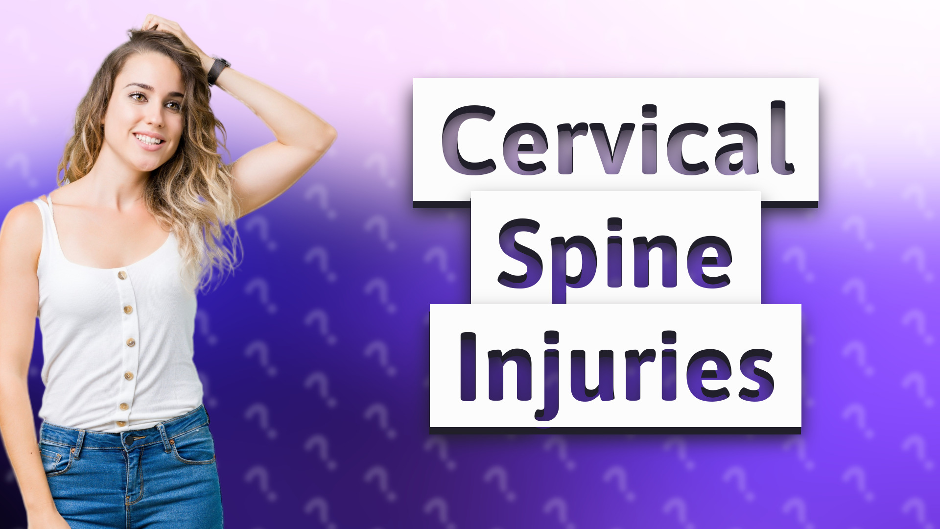 Cervical Spine Injuries