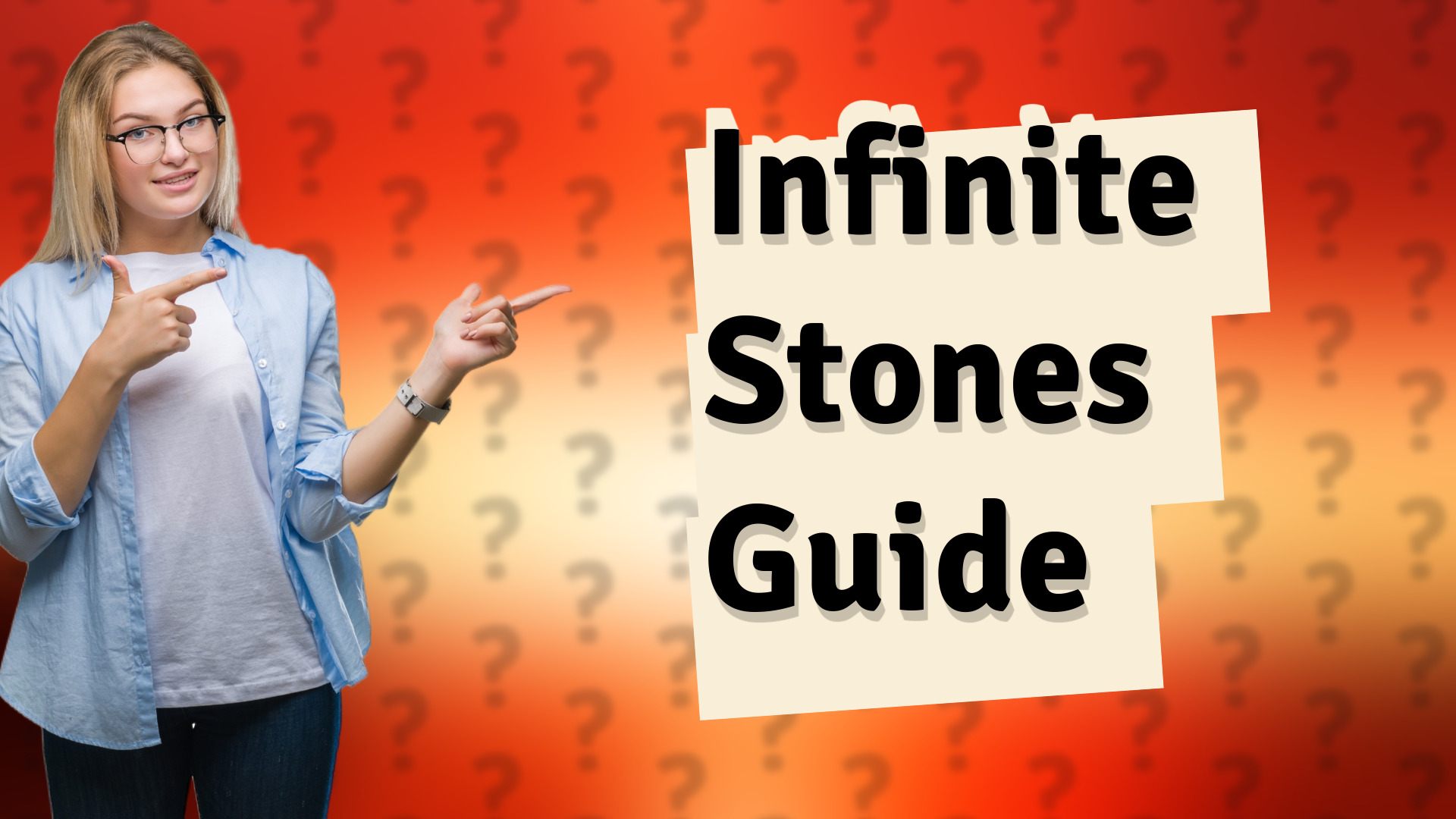 Infinite Stones Guide