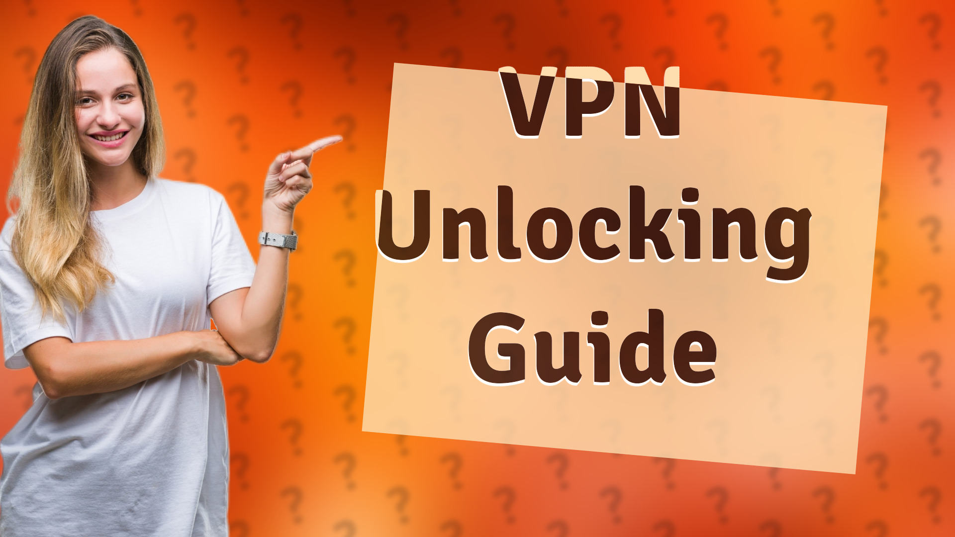 VPN Unlocking Guide