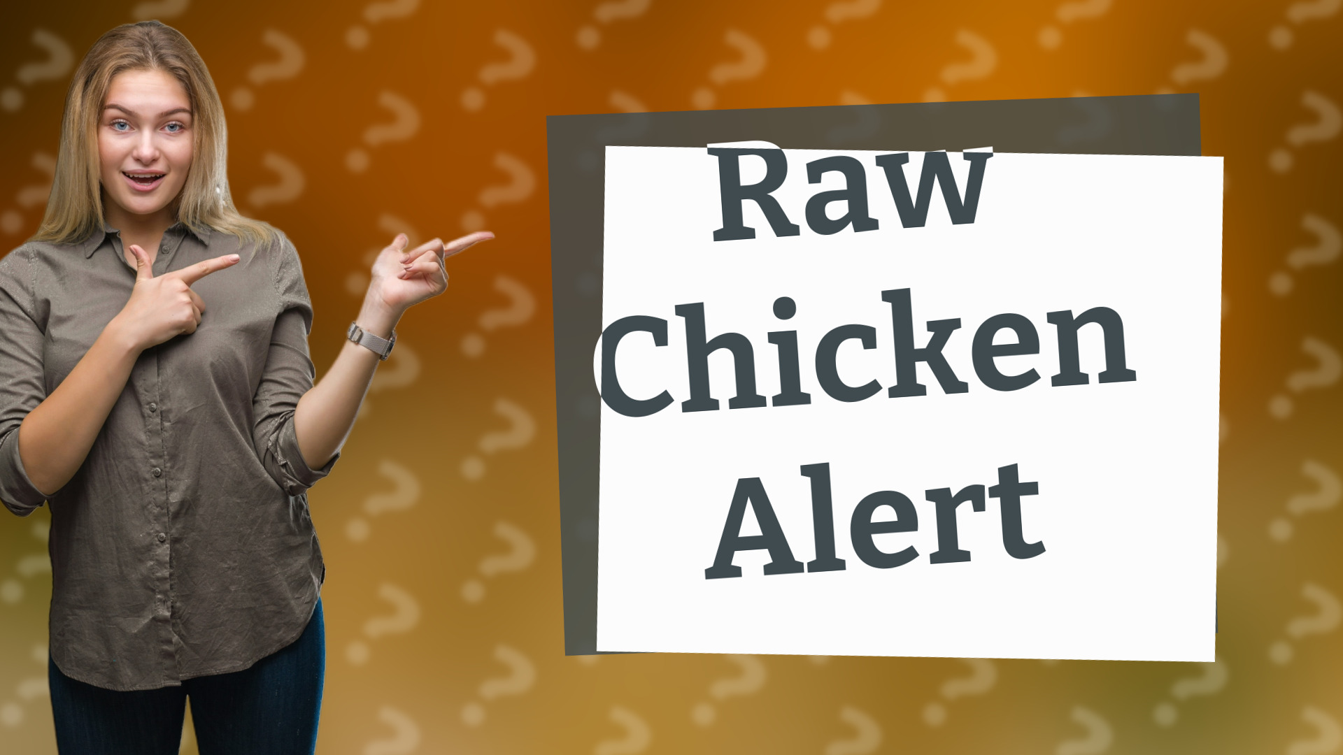 Raw Chicken Alert
