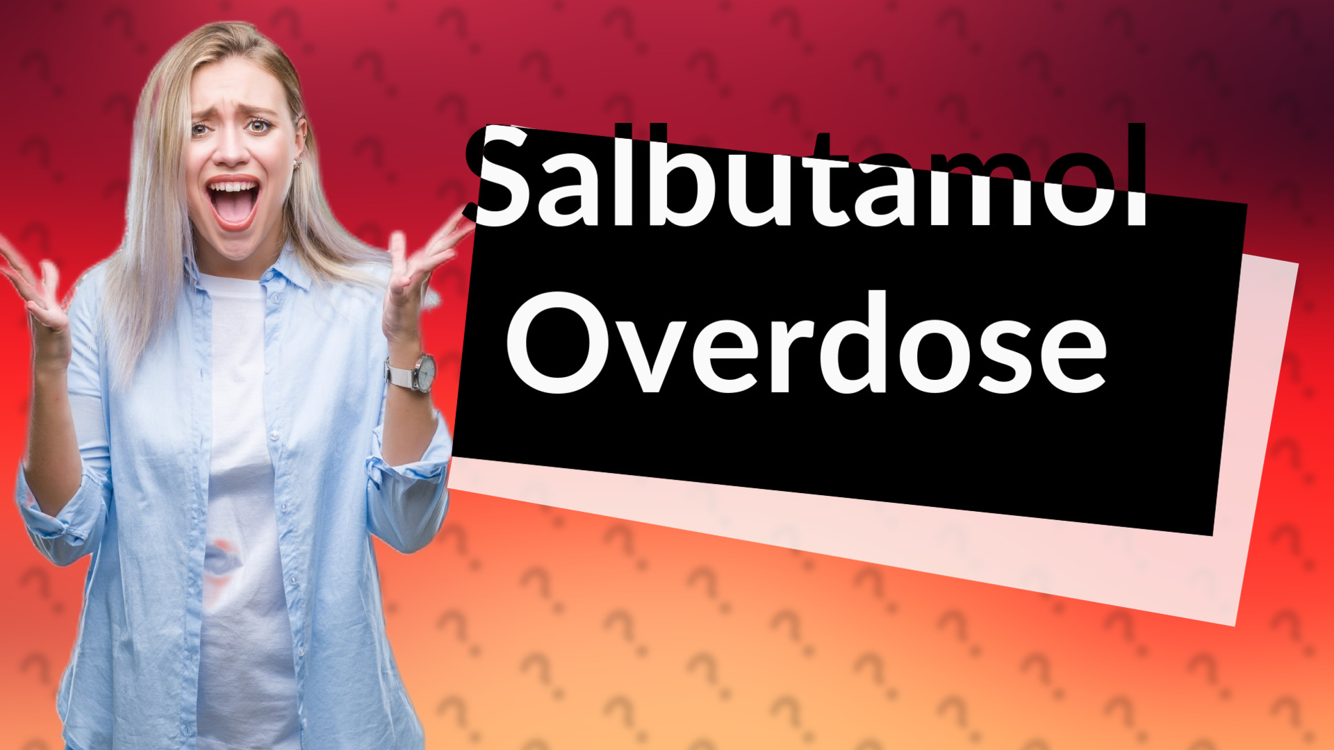 Salbutamol Overdose