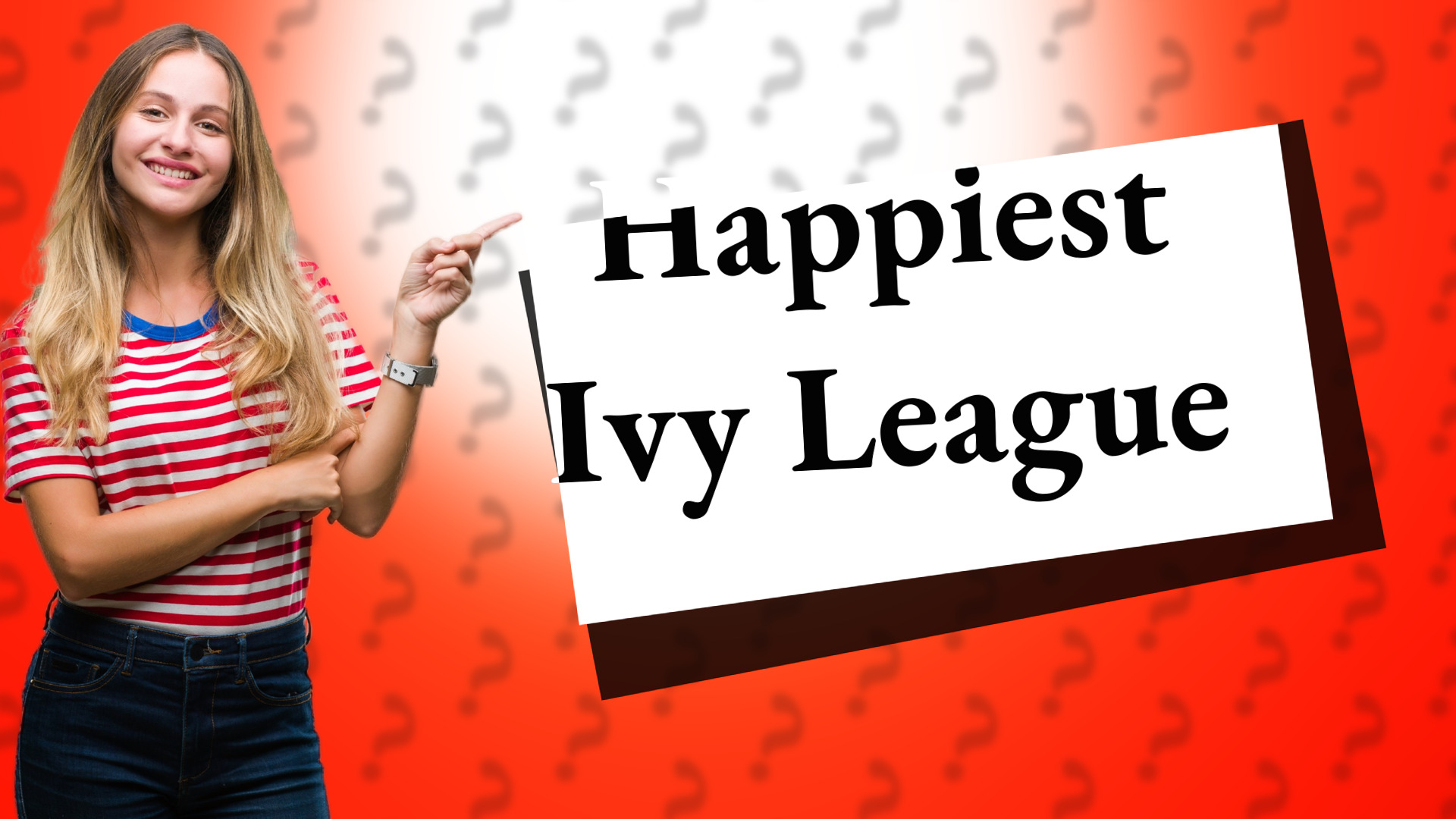 Happiest Ivy League