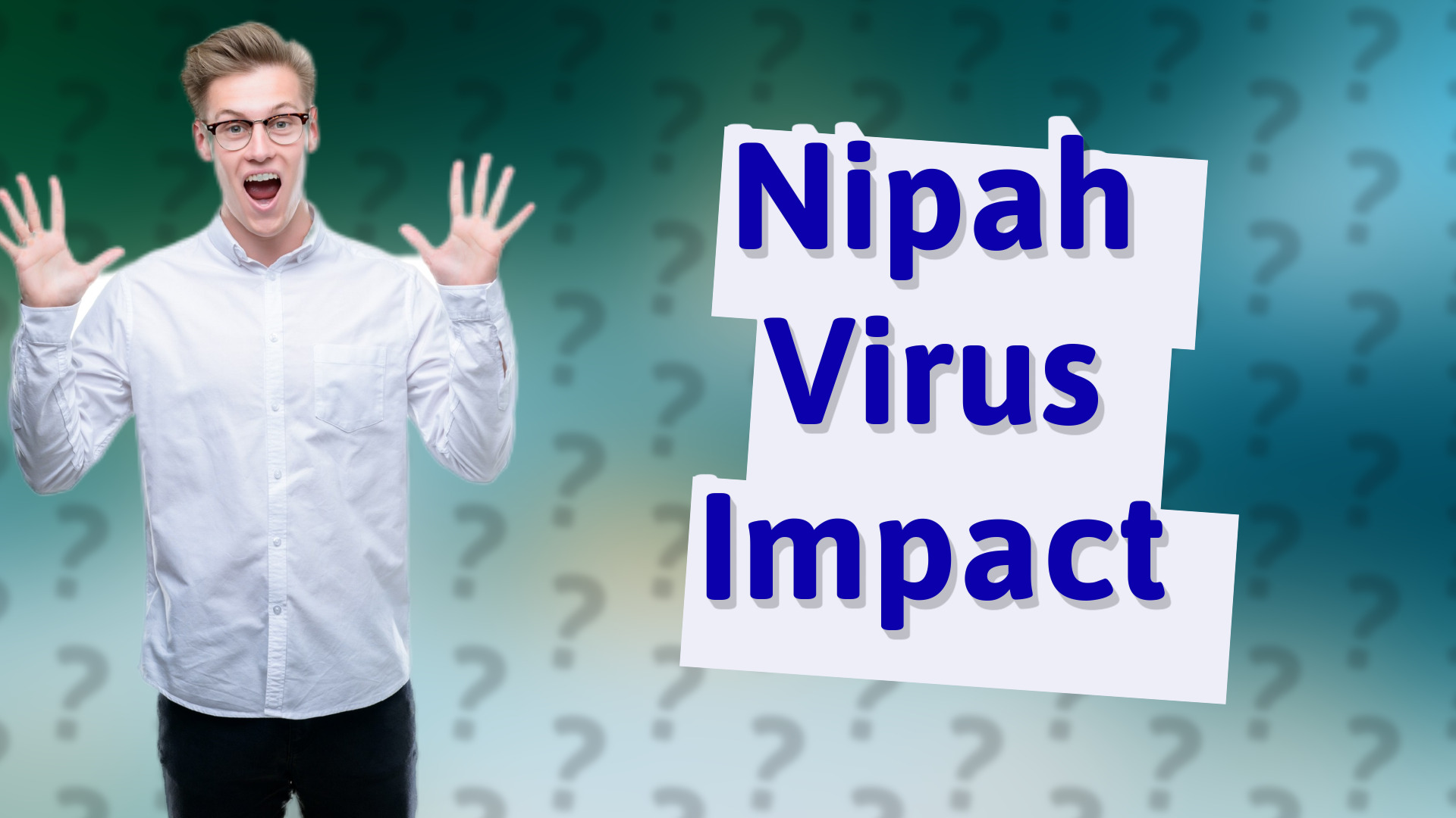 Nipah Virus Impact