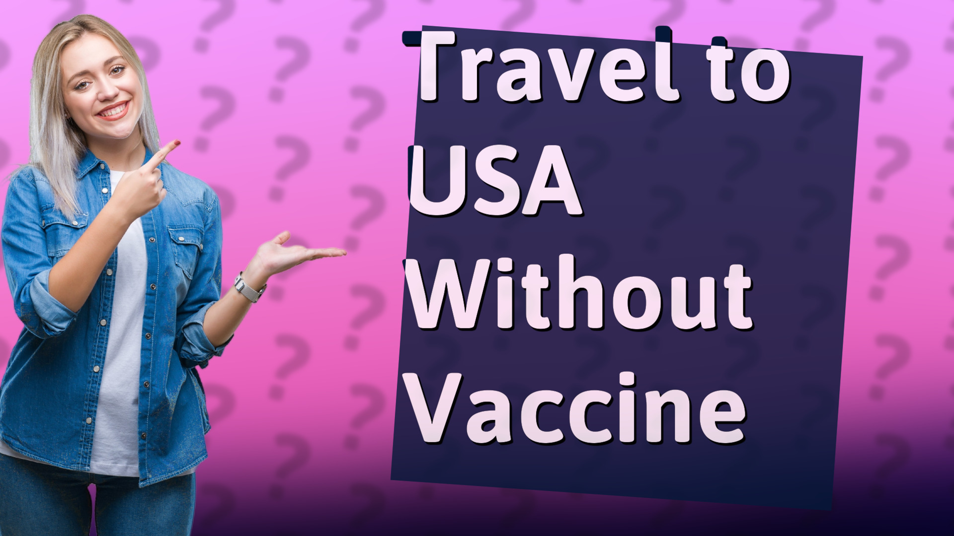 Travel to USA Without Vaccine