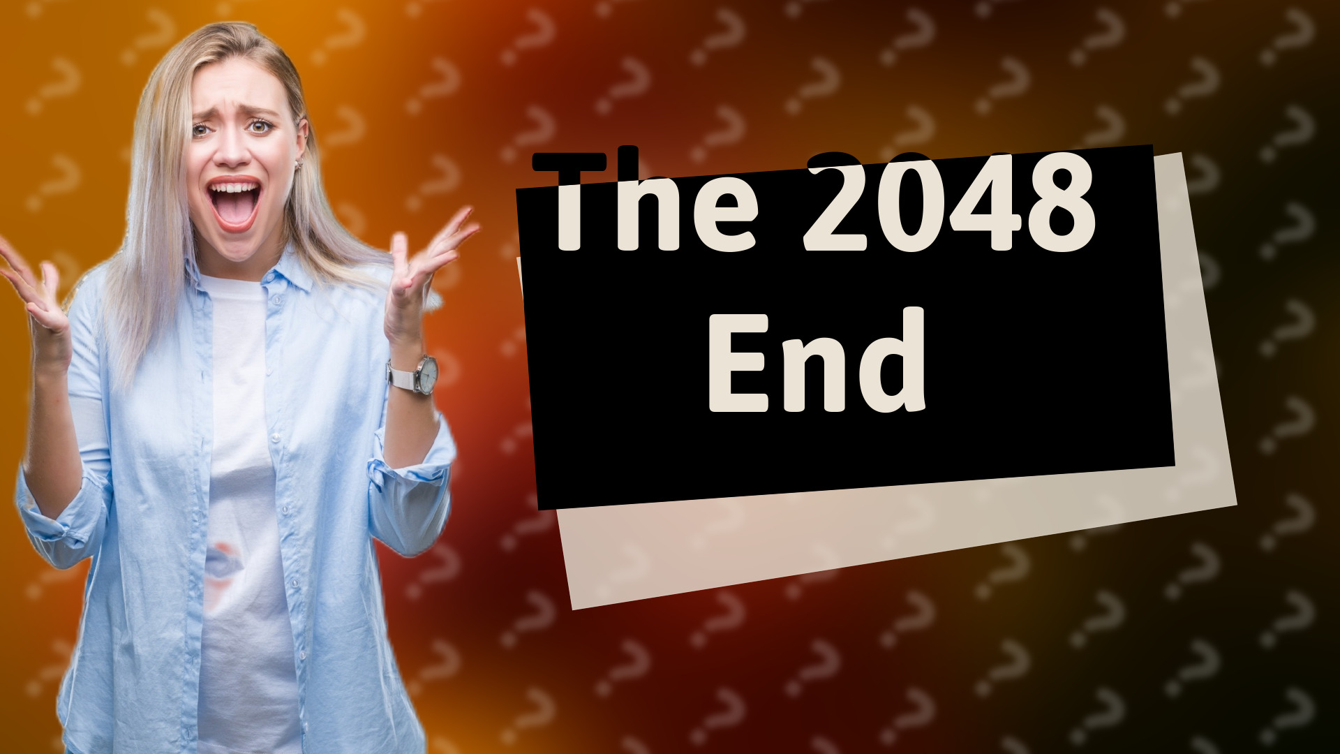 The 2048 End