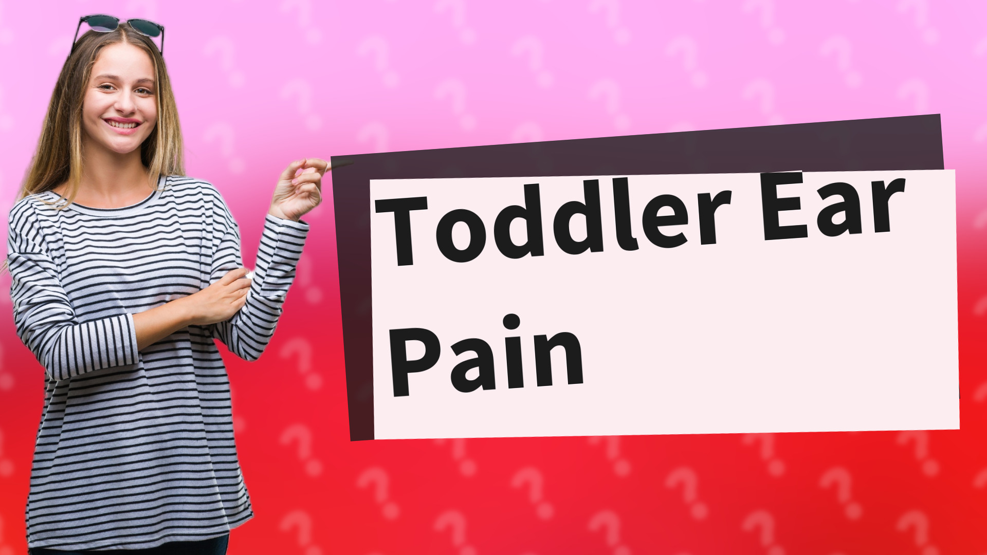 Toddler Ear Pain