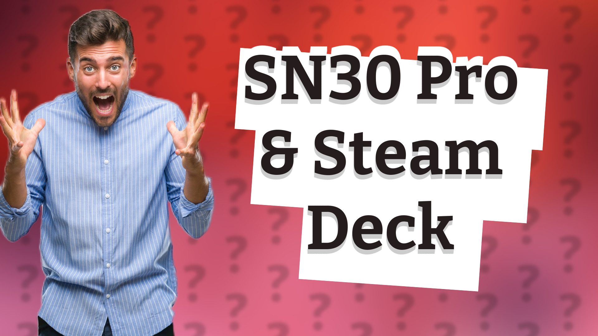 SN30 Pro & Steam Deck