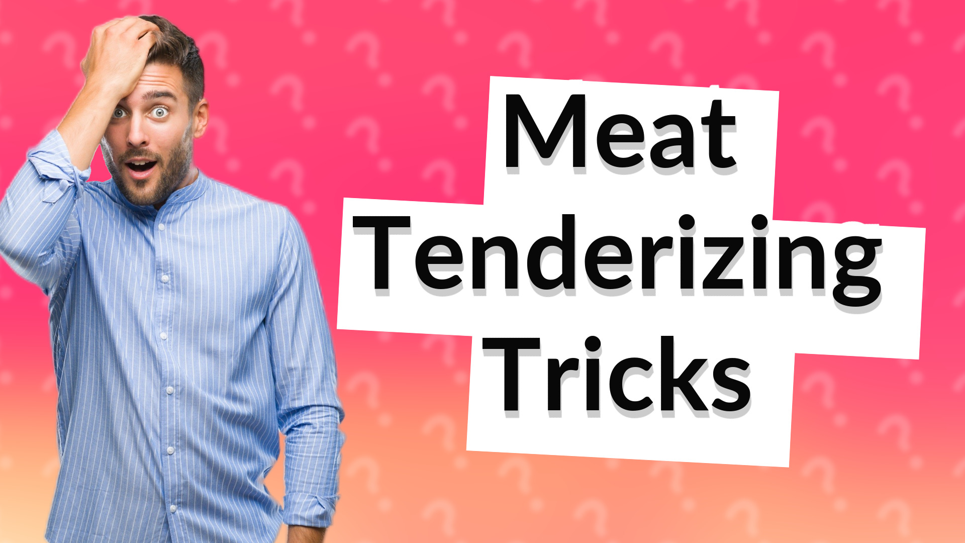 Meat Tenderizing Tricks