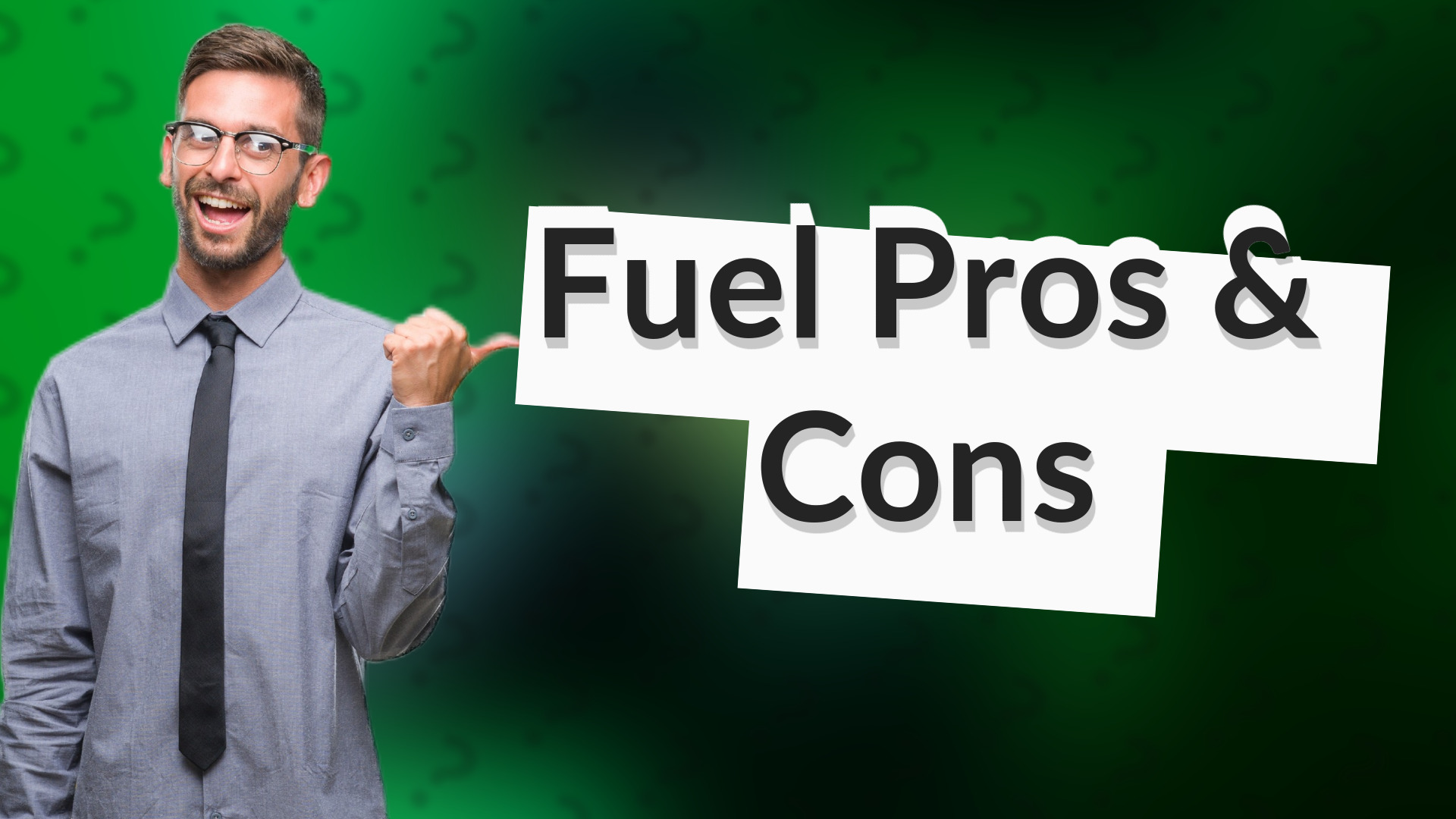 Fuel Pros & Cons