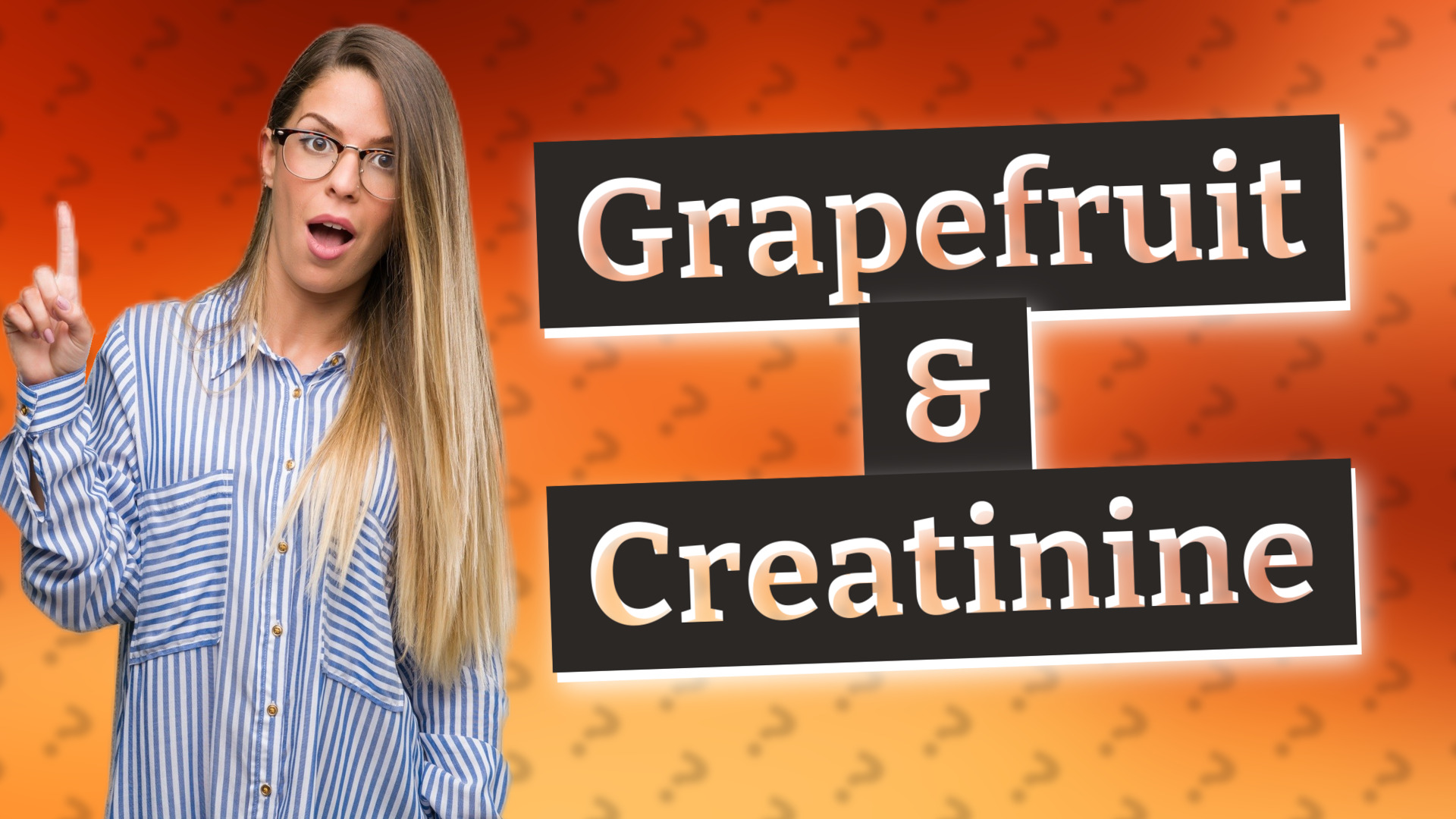 Grapefruit & Creatinine