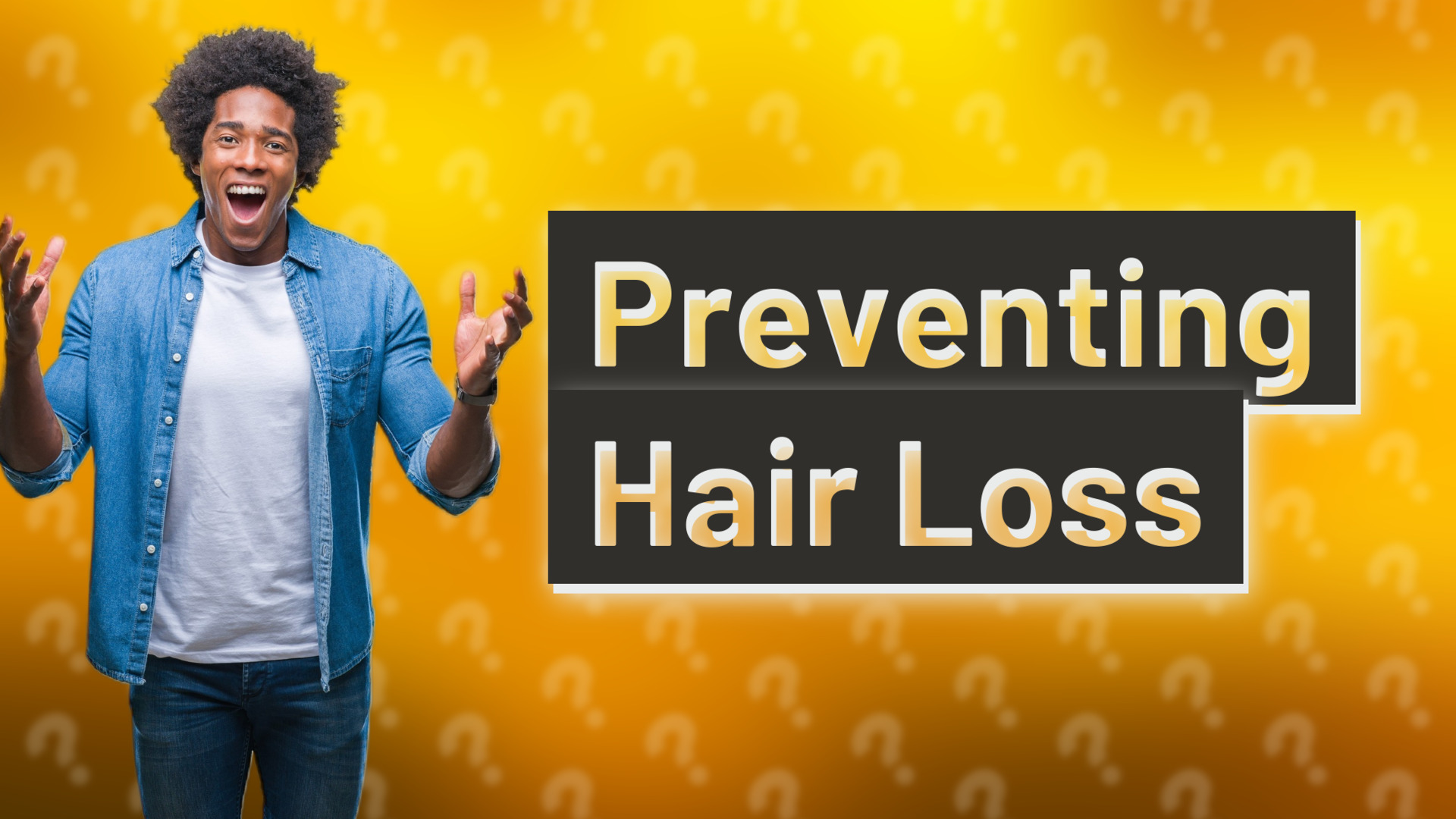 Preventing Hair Loss