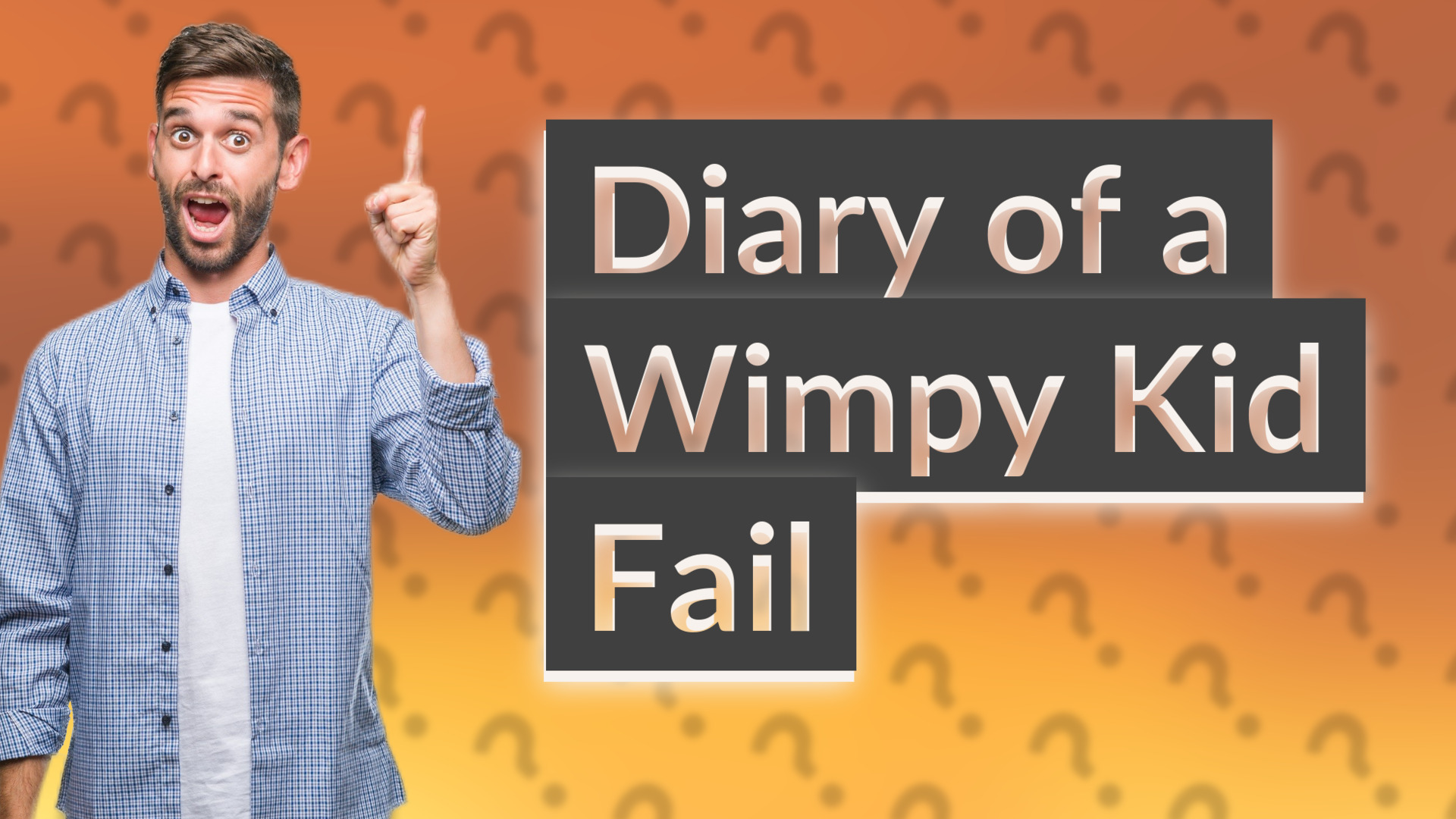 Diary of a Wimpy Kid Fail